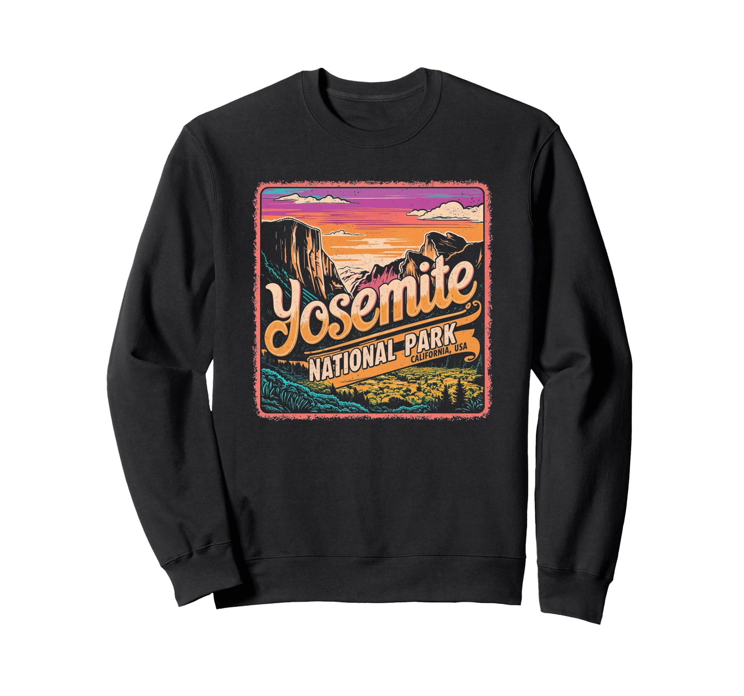 Yosemite National Park Sunset Sweatshirt - Fun Novelty Design Men Women - T-Shirt, Sweatshirt, Hoodie