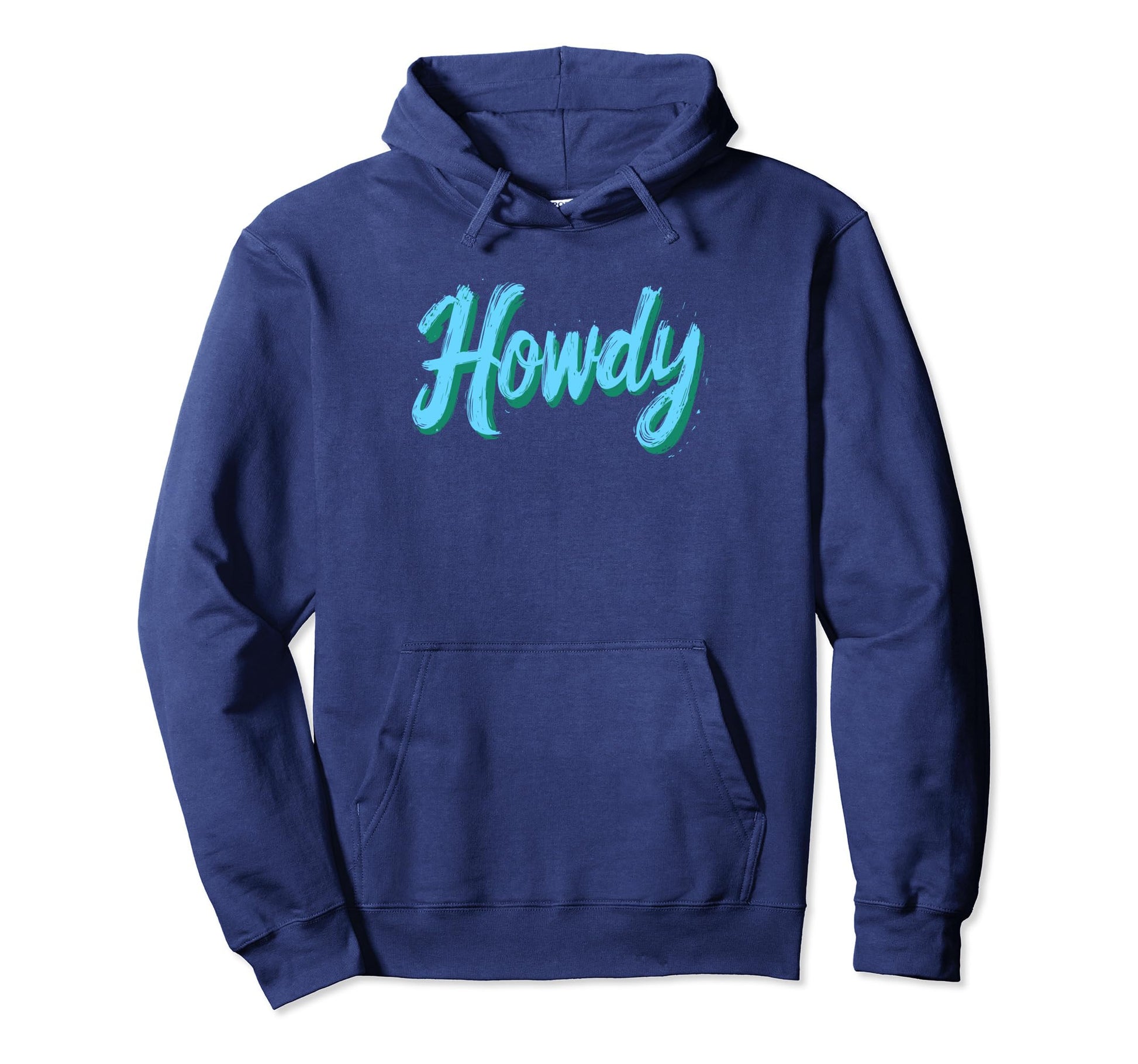 Howdy Country Western Typography Cowboy Hoodie - Unique Graphic Unisex - T-Shirt, Sweatshirt, Hoodie