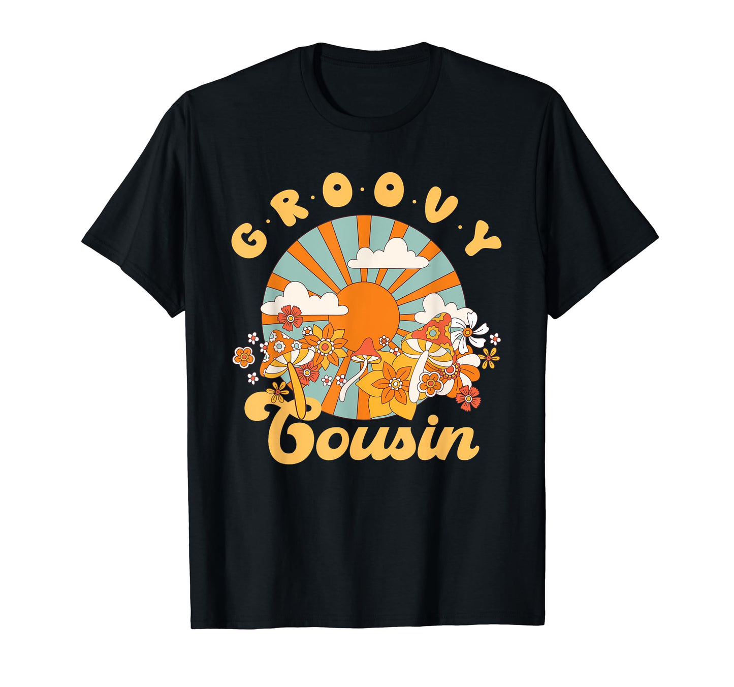 Groovy Cousin Rainbow Colorful T-Shirt - Custom Art Print Men Women - T-Shirt, Sweatshirt, Hoodie