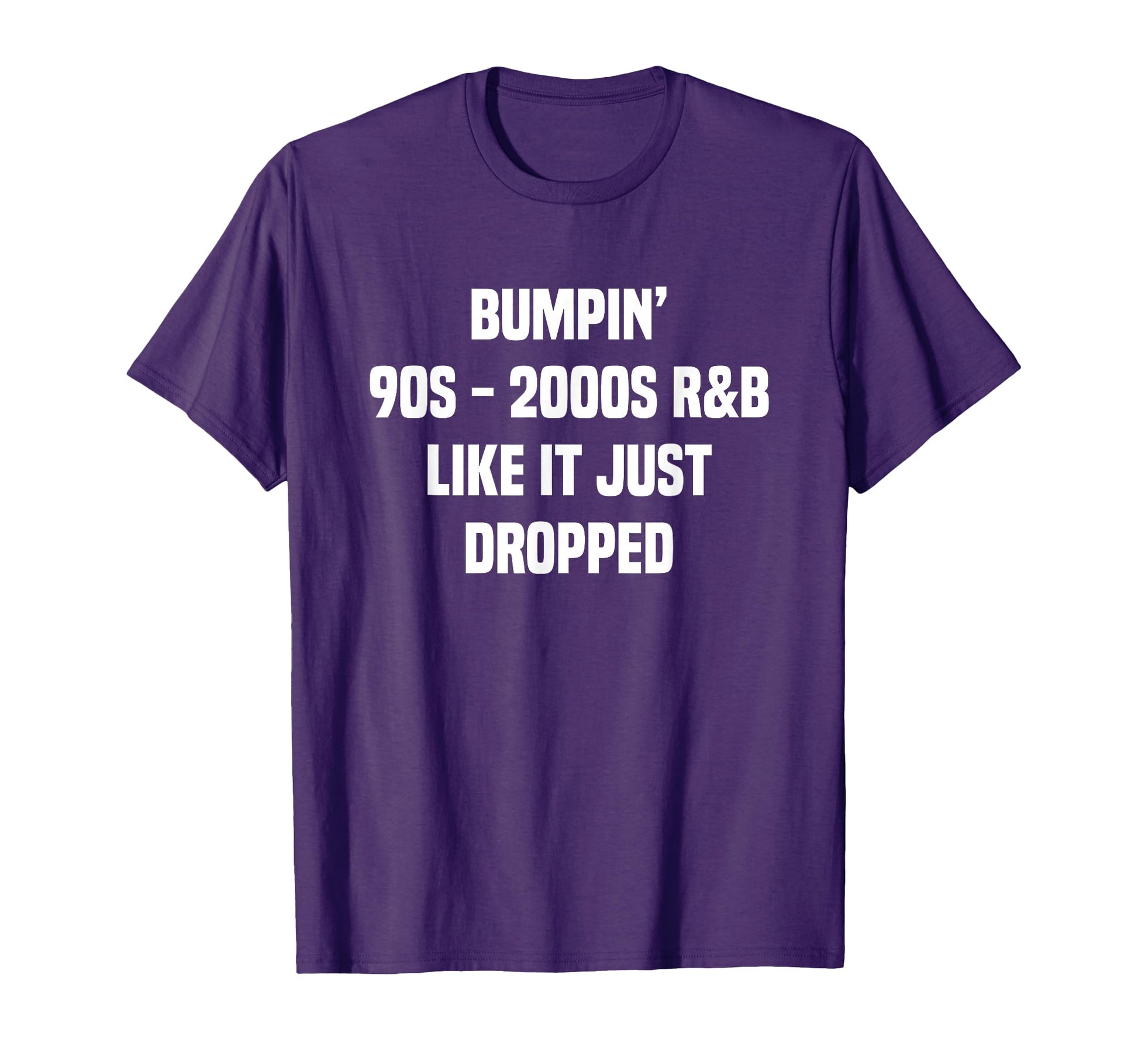 Bumpin 90S 2000S R B T-Shirt - Trendy Graphic for Adults - T-Shirt, Sweatshirt, Hoodie