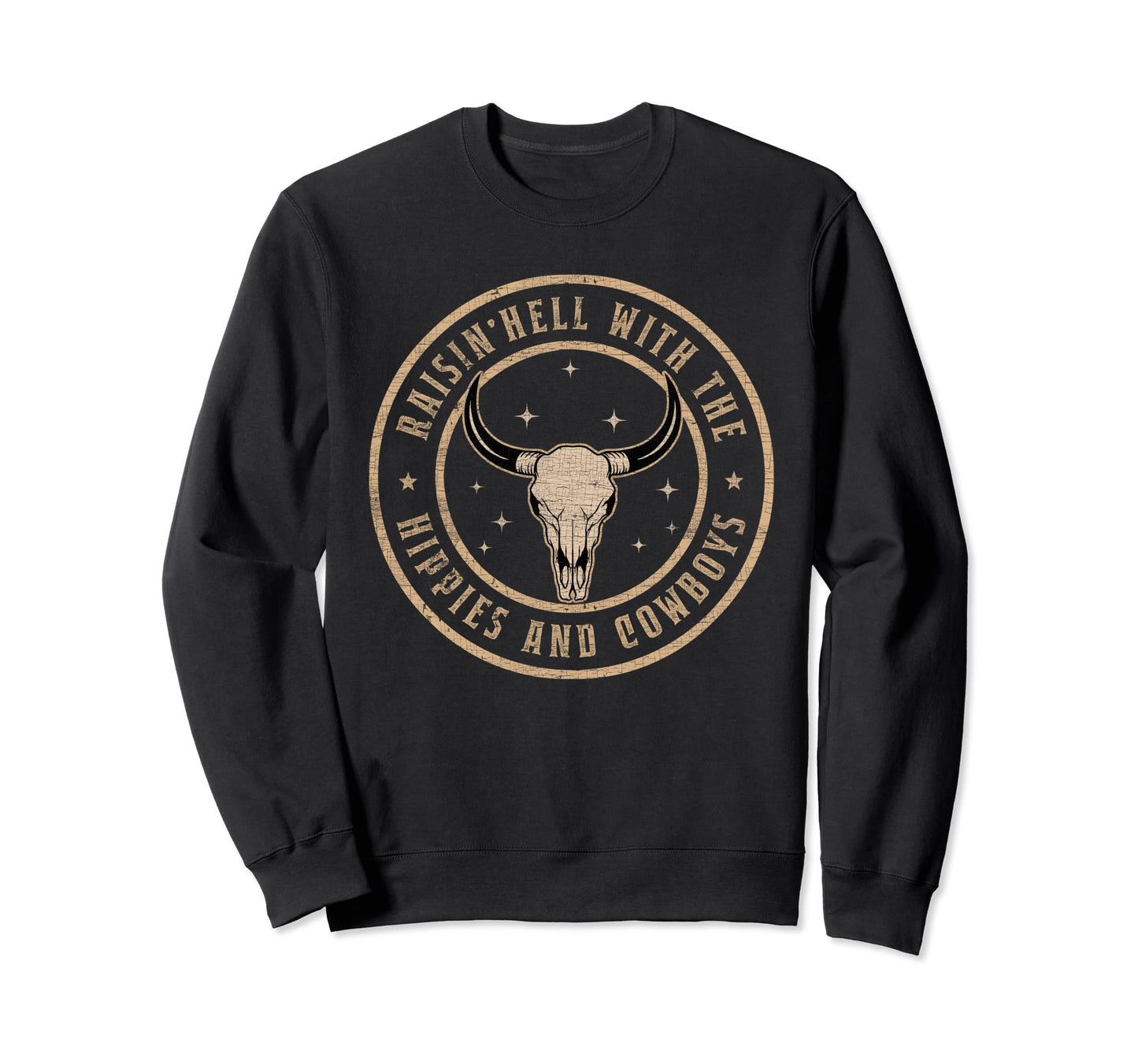 Raisinhell Hippies And Cowboys Sweatshirt - Aesthetic Graphic for Adults - T-Shirt, Sweatshirt, Hoodie