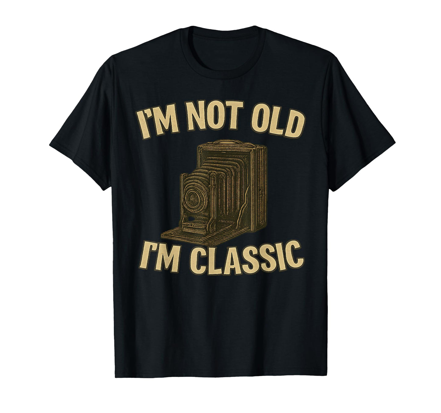 Im Not Old Im Nostalgic 1900S Camera T-Shirt - Minimalist Print Men Women - T-Shirt, Sweatshirt, Hoodie