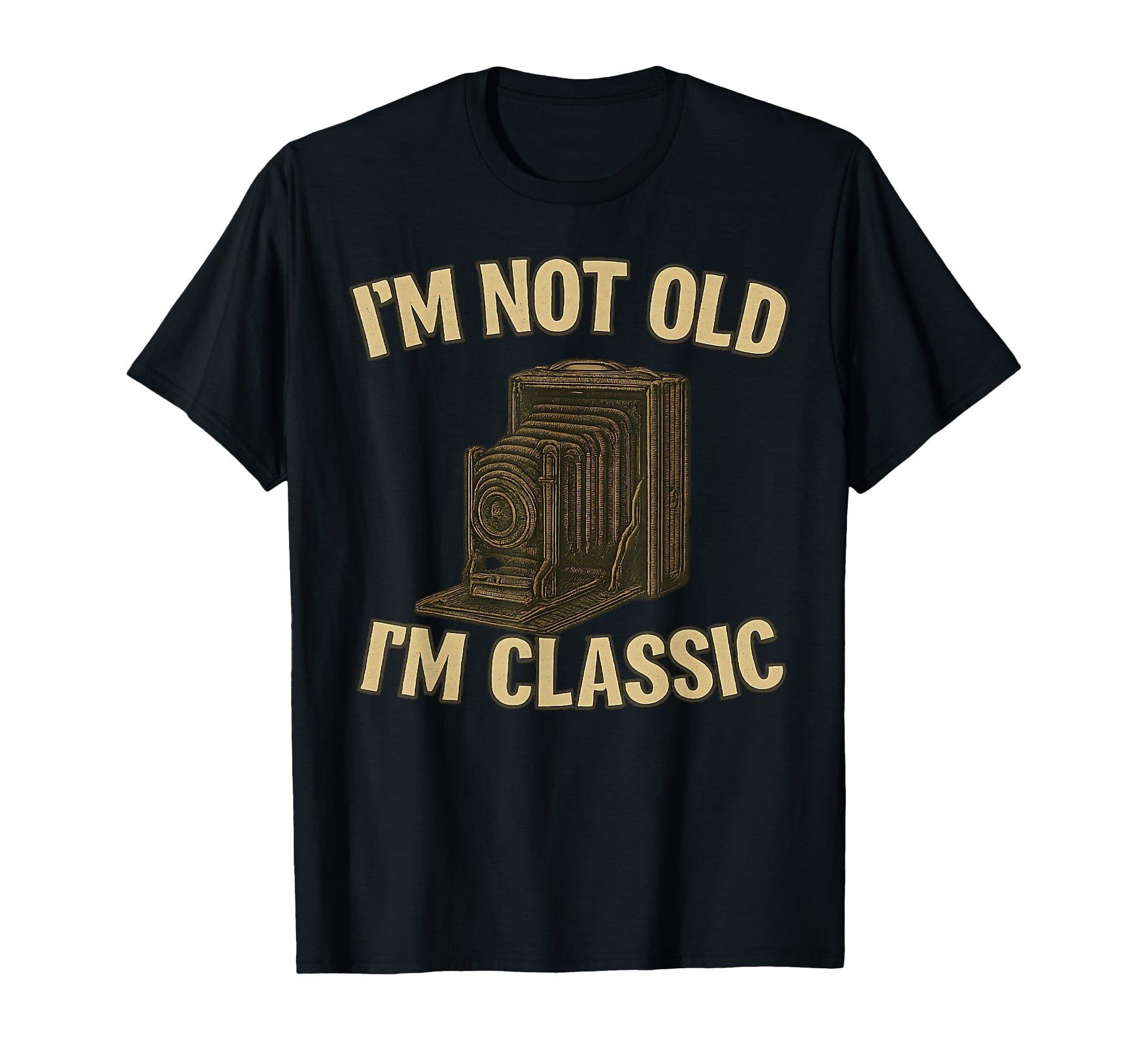 Im Not Old Im Nostalgic 1900S Camera T-Shirt - Minimalist Print Men Women - T-Shirt, Sweatshirt, Hoodie