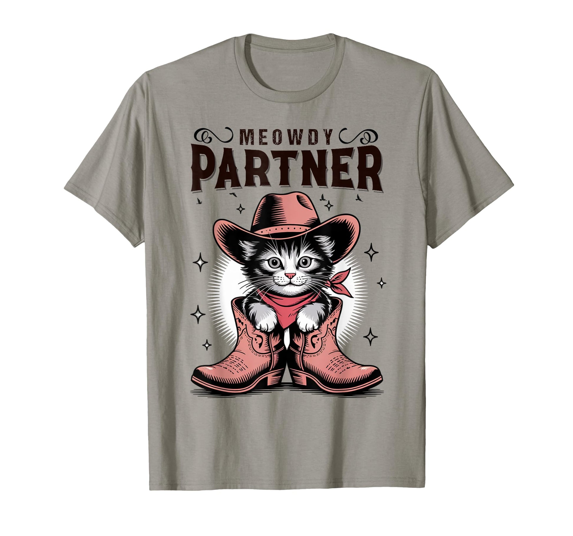 Funny Meowdy Partner Cowboy Cat T-Shirt - Casual Everyday Wear Men Women - T-Shirt, Sweatshirt, Hoodie