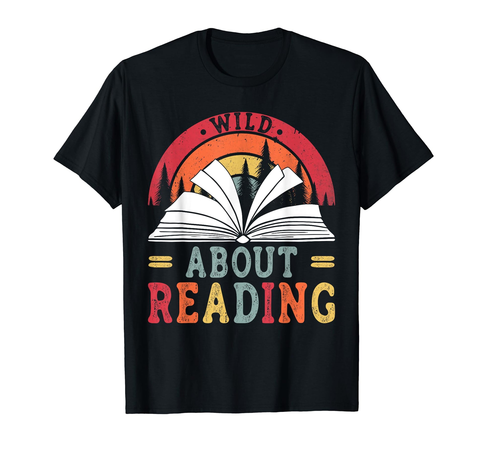 Wild About Reading Teacher Books Lover T-Shirt - Unique Graphic Unisex - T-Shirt, Sweatshirt, Hoodie