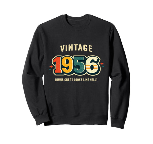 Birthday 1956 Runs Like Hell Car Sweatshirt - Streetwear Style Men Women - T-Shirt, Sweatshirt, Hoodie