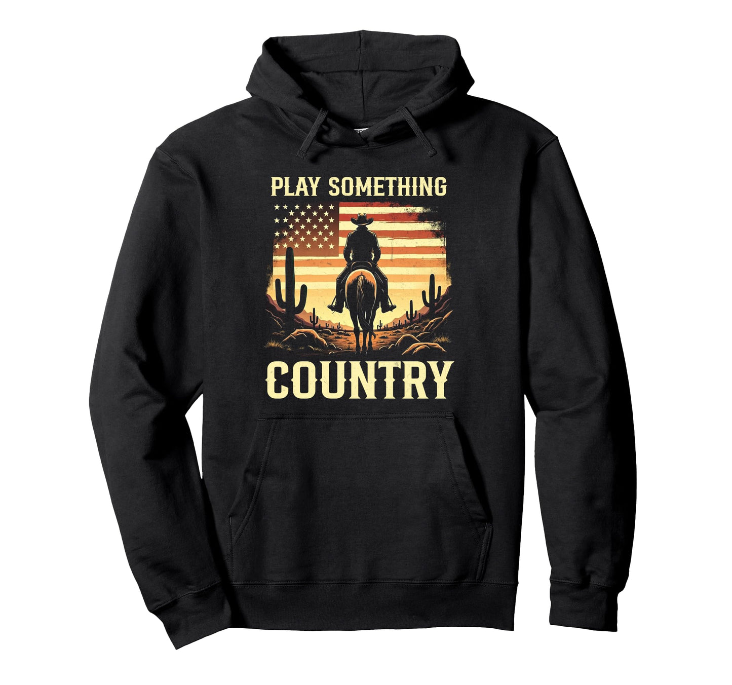 Play Something Country Cowboy Horseback Hoodie - Novelty Apparel Unisex - T-Shirt, Sweatshirt, Hoodie