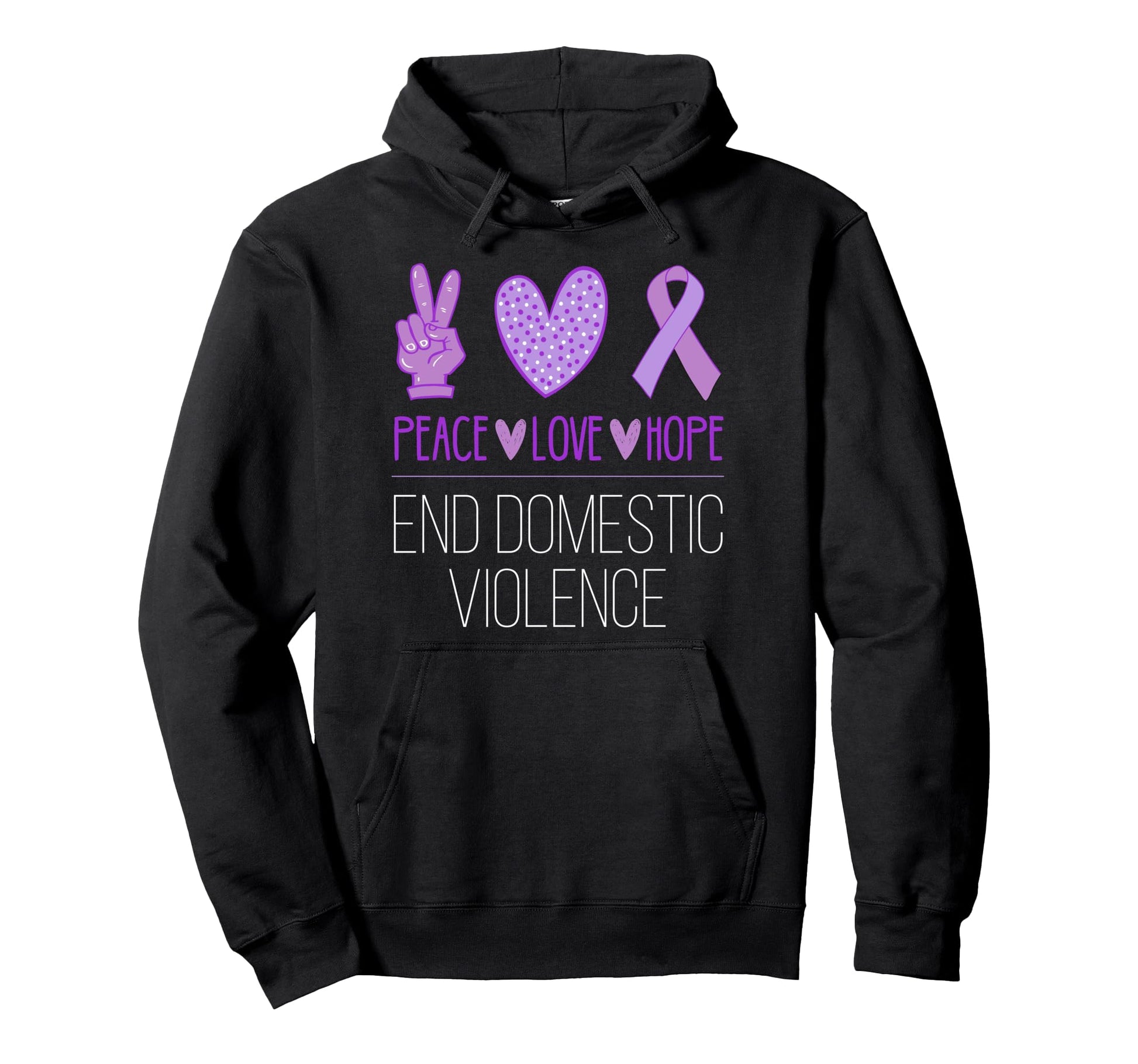 End Domestic Violence Awareness Peace Hoodie - Novelty Apparel for Adults - T-Shirt, Sweatshirt, Hoodie