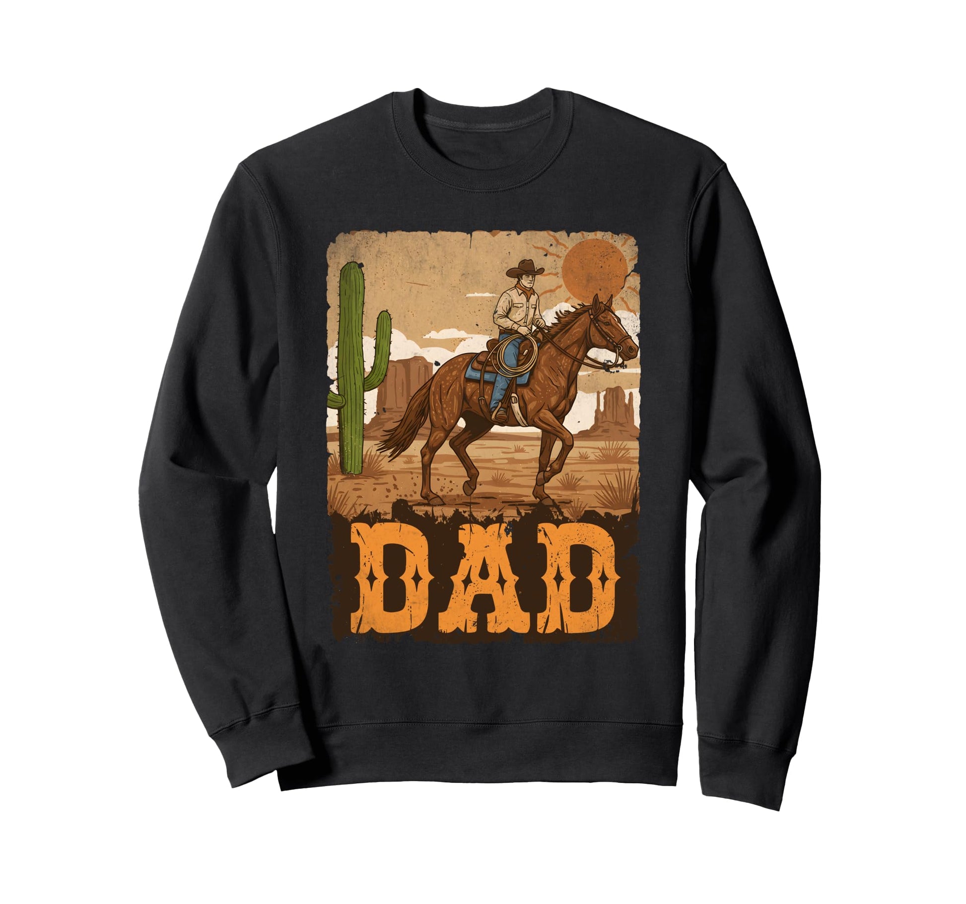 Dad Cowboy Western Rodeo Fathers Day Sweatshirt - Trendy Graphic Unisex - T-Shirt, Sweatshirt, Hoodie