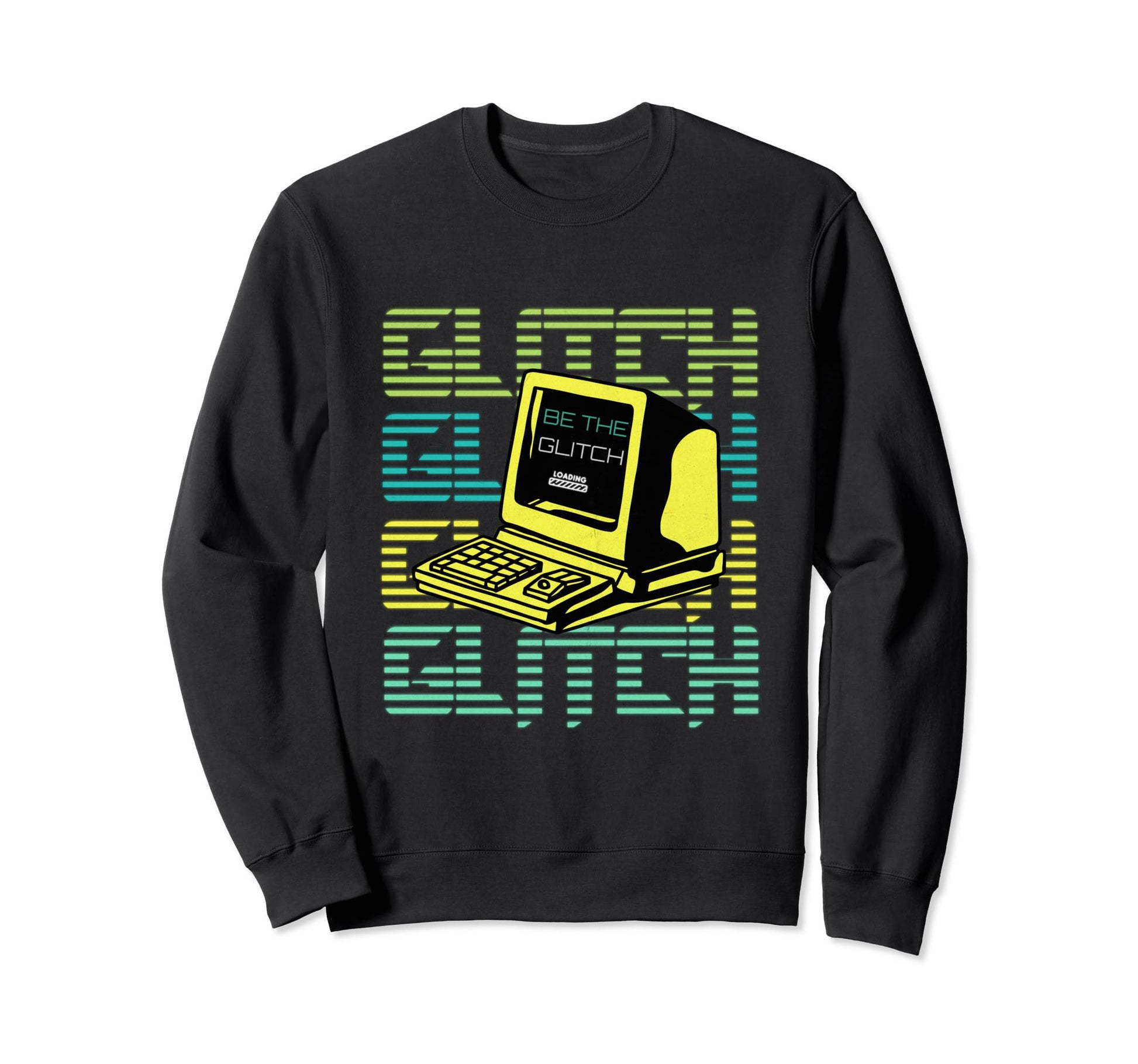 Be Glitch Retrowave Vaporwave Glitch Art Sweatshirt - Graphic Print Unisex - T-Shirt, Sweatshirt, Hoodie