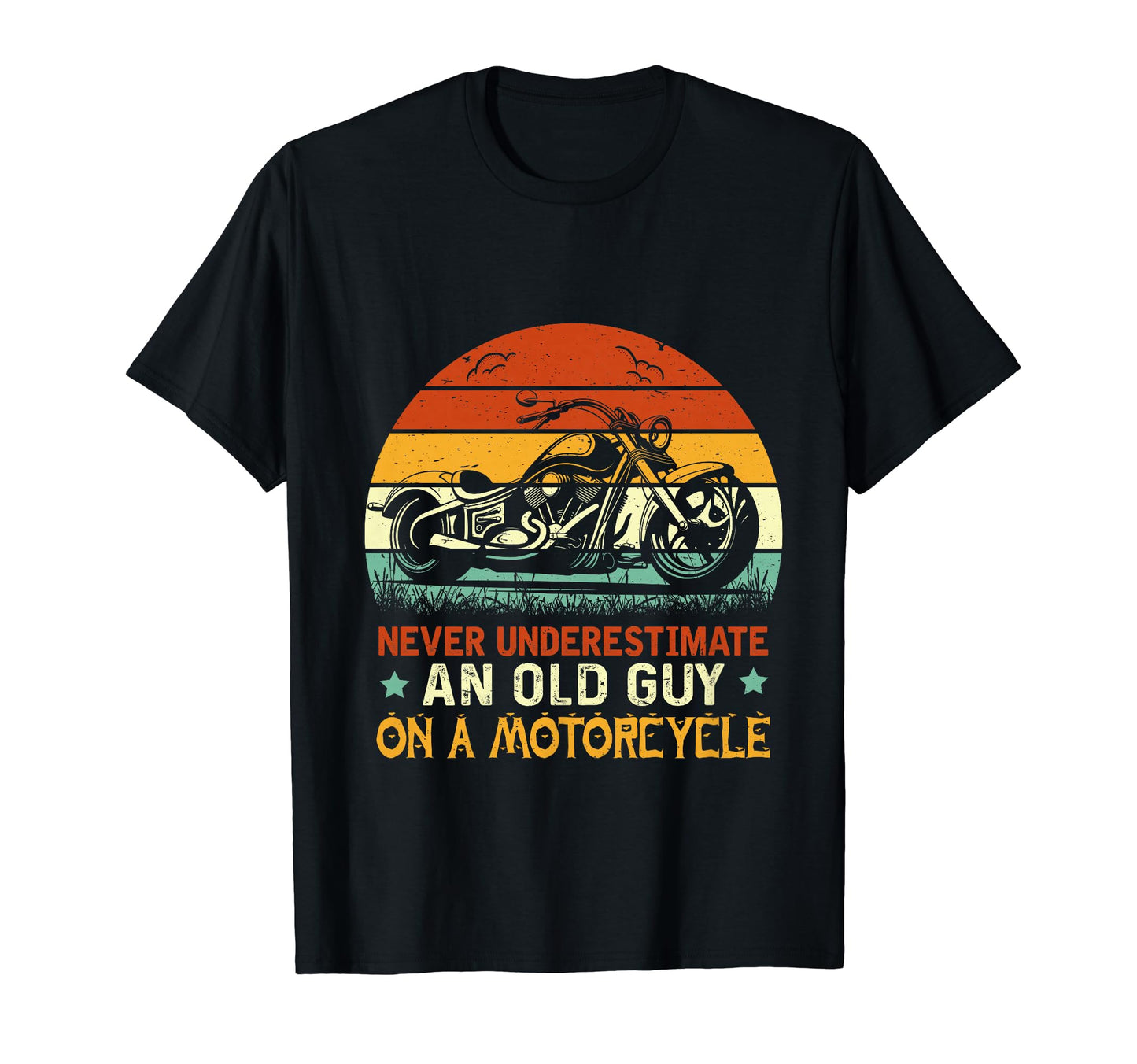 Never Underestimate Old Guy Motorcycle T-Shirt - Aesthetic Graphic Unisex - T-Shirt, Sweatshirt, Hoodie