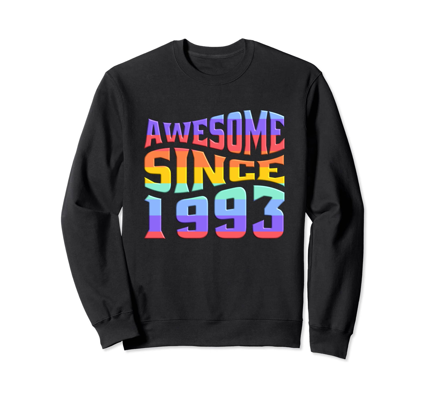 Awesome Since 1993 Rainbow 30 Sweatshirt - Aesthetic Graphic Men Women - T-Shirt, Sweatshirt, Hoodie
