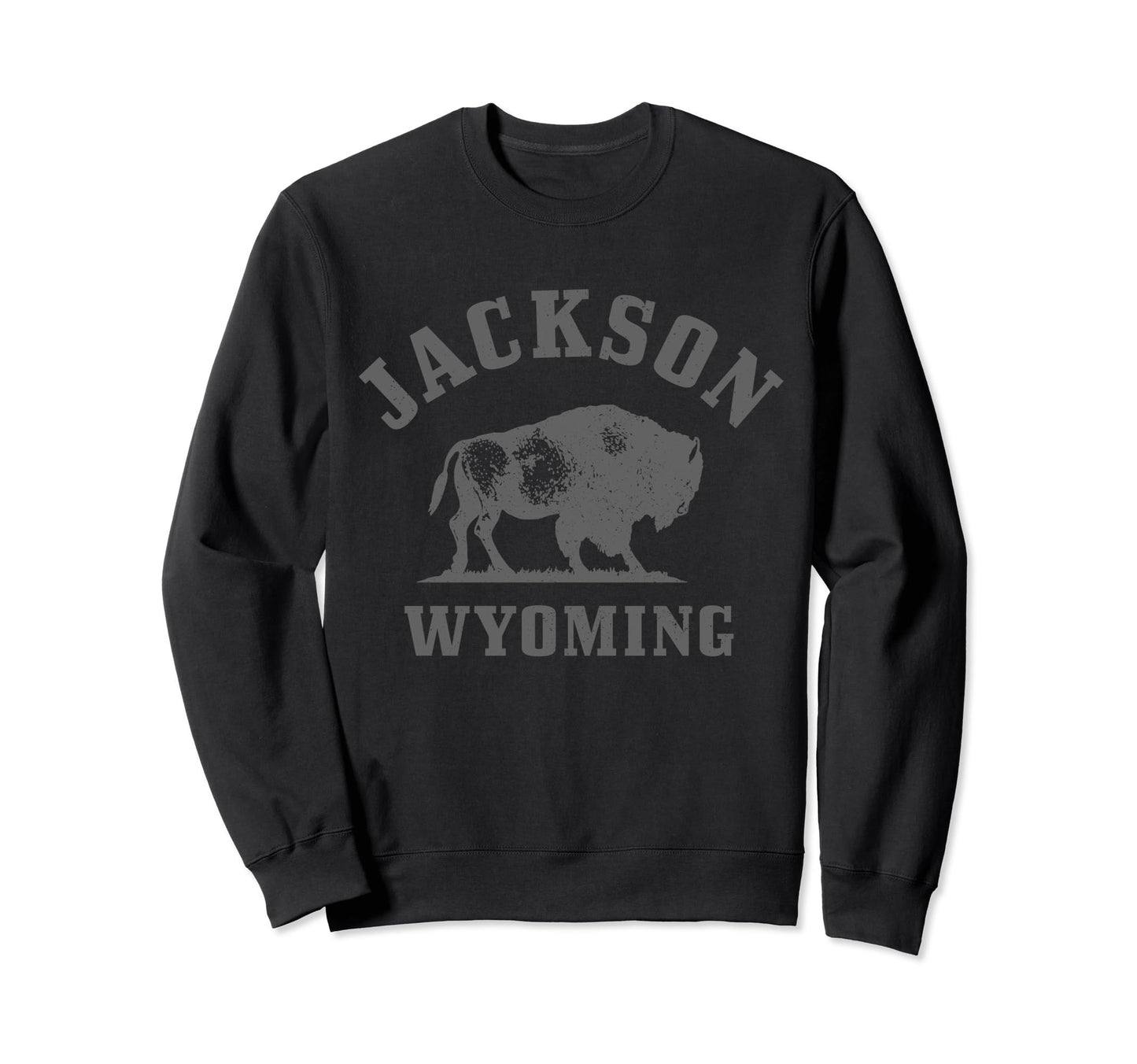 Jackson Wyoming Cowboy State Sweatshirt - Aesthetic Graphic Men Women - T-Shirt, Sweatshirt, Hoodie