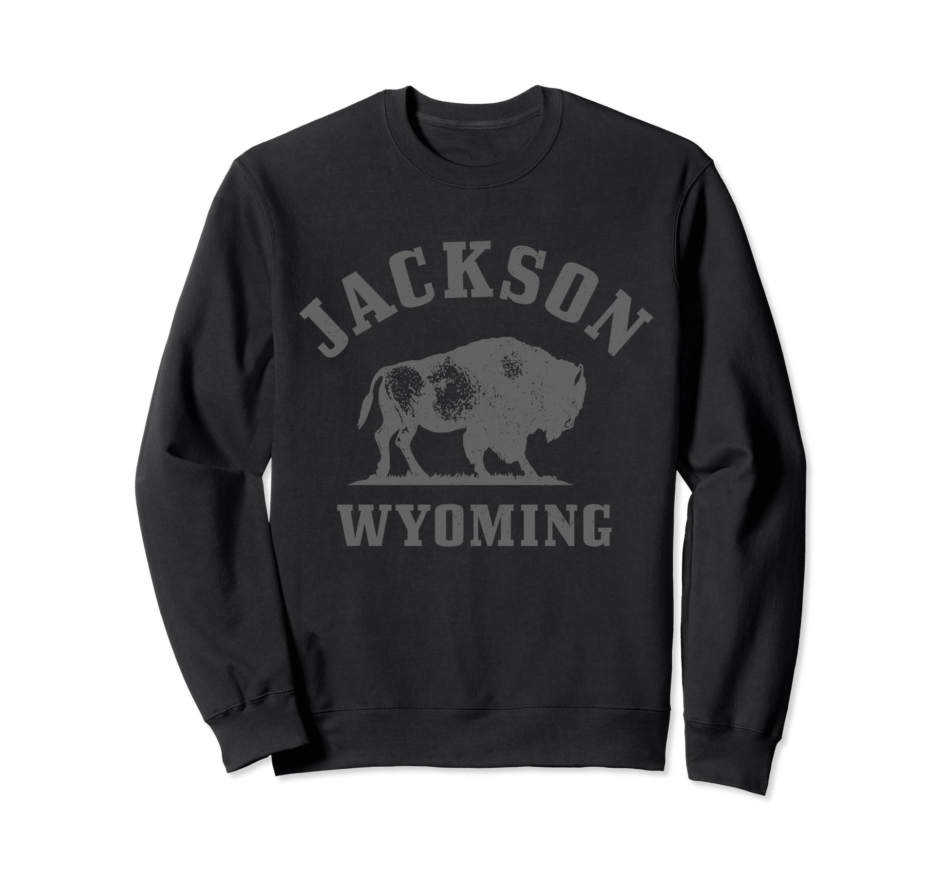 Jackson Wyoming Cowboy State Sweatshirt - Aesthetic Graphic Men Women - T-Shirt, Sweatshirt, Hoodie