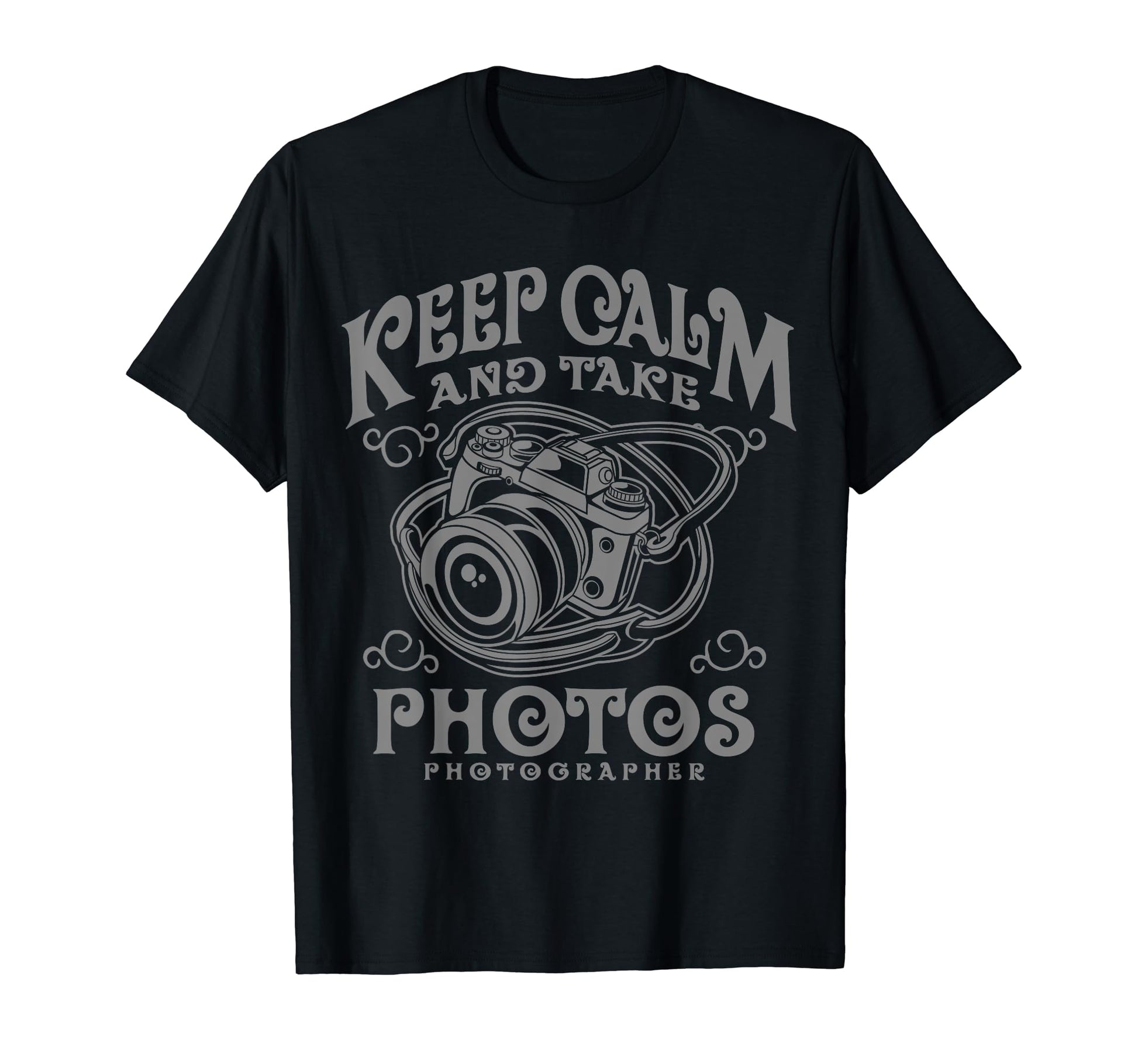 Keep Calm And Take Photos Camera T-Shirt - Aesthetic Graphic for Adults - T-Shirt, Sweatshirt, Hoodie
