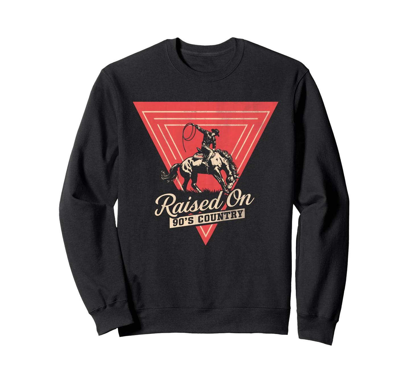 Raised 90S Country Music Western Sweatshirt - Aesthetic Graphic for Adults - T-Shirt, Sweatshirt, Hoodie