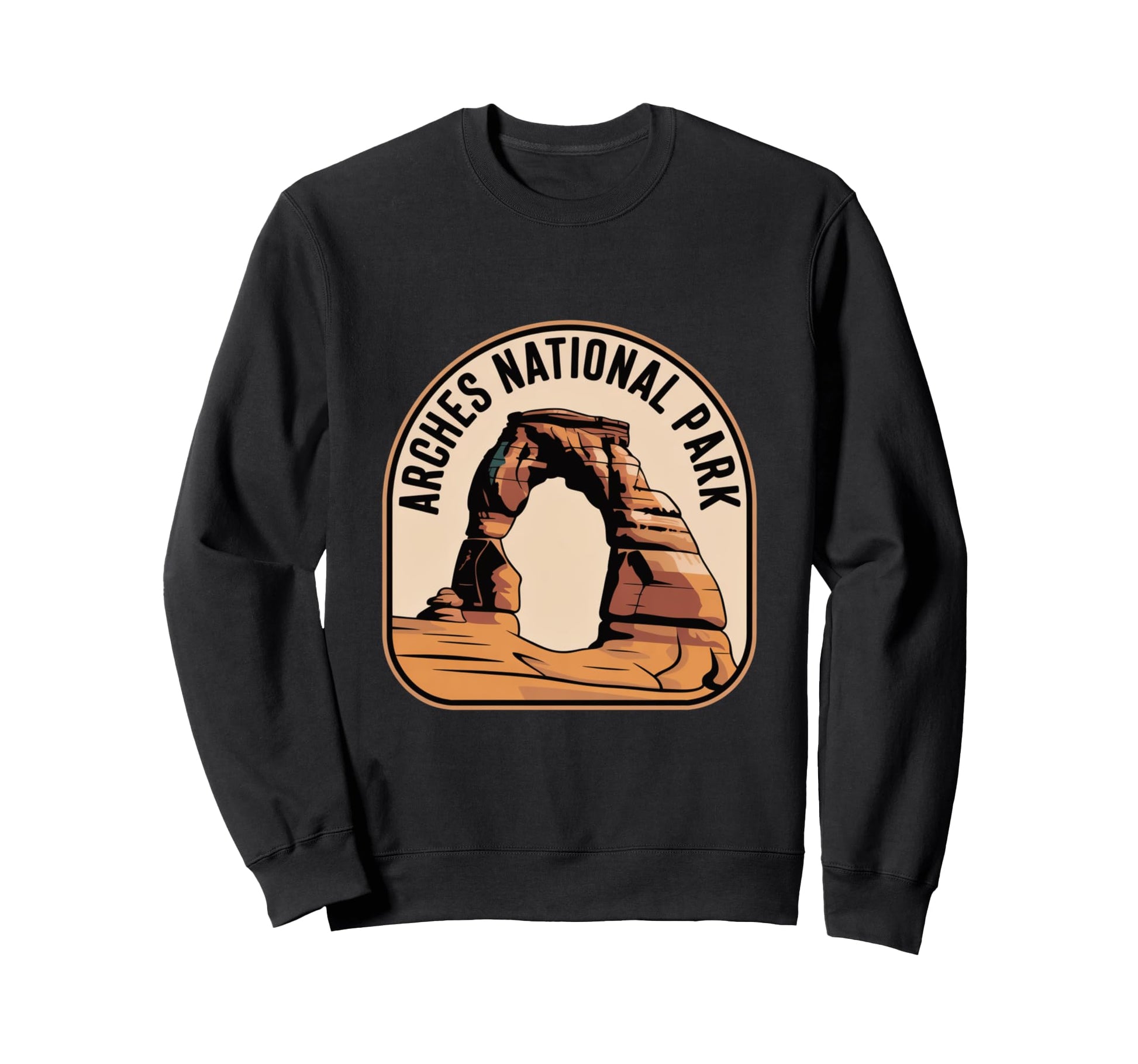 Arches National Park Badge Sweatshirt - Casual Everyday Wear Men Women - T-Shirt, Sweatshirt, Hoodie
