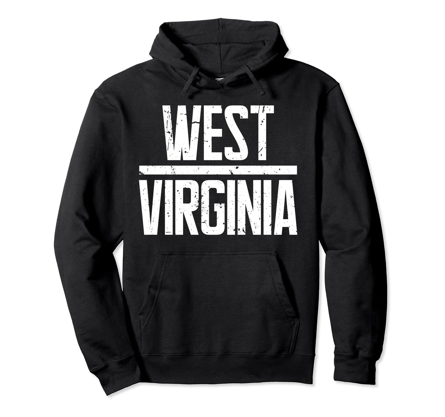 West Virginia Text Home State Proud Love Hoodie - Streetwear Style Unisex - T-Shirt, Sweatshirt, Hoodie