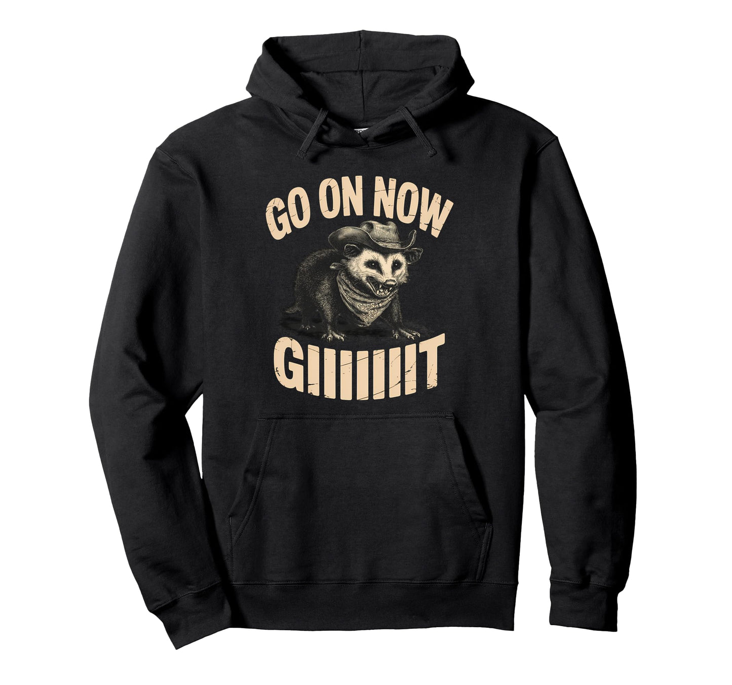 Western Country Cowboy Opossum Go Now Git Hoodie - Graphic Print Men Women - T-Shirt, Sweatshirt, Hoodie