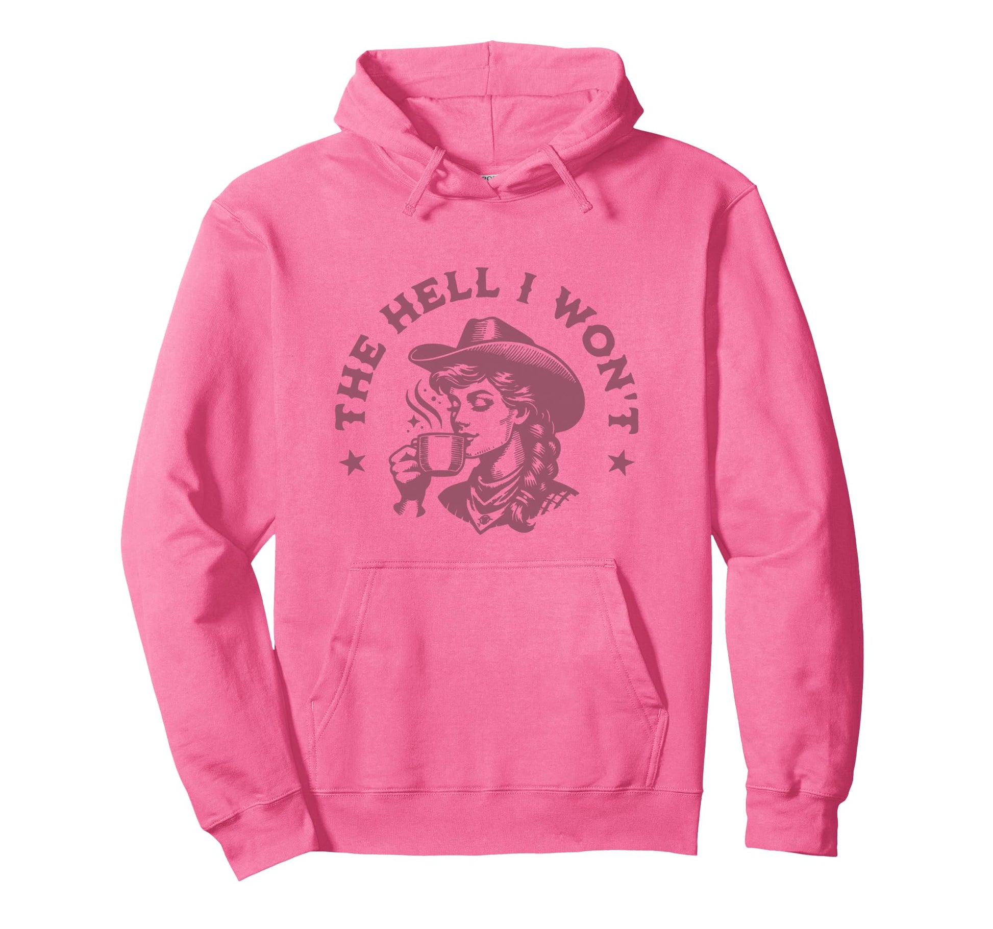Hell I Wont Cowboy Hat Country Coffee Hoodie - Minimalist Print for Adults - T-Shirt, Sweatshirt, Hoodie