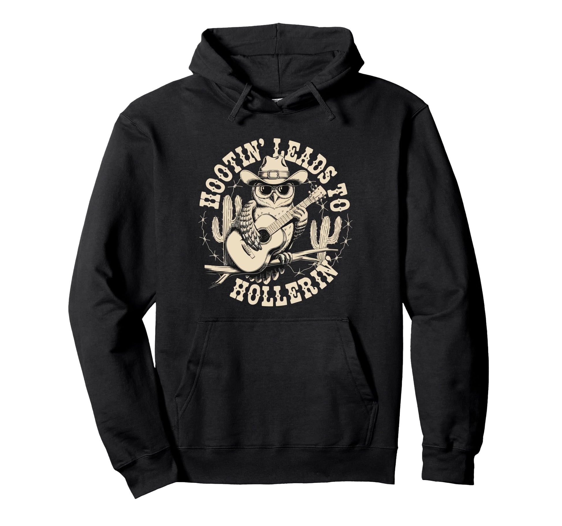 Hootin Leads To Hollerin Cowboy Owl Hoodie - Streetwear Style Men Women - T-Shirt, Sweatshirt, Hoodie