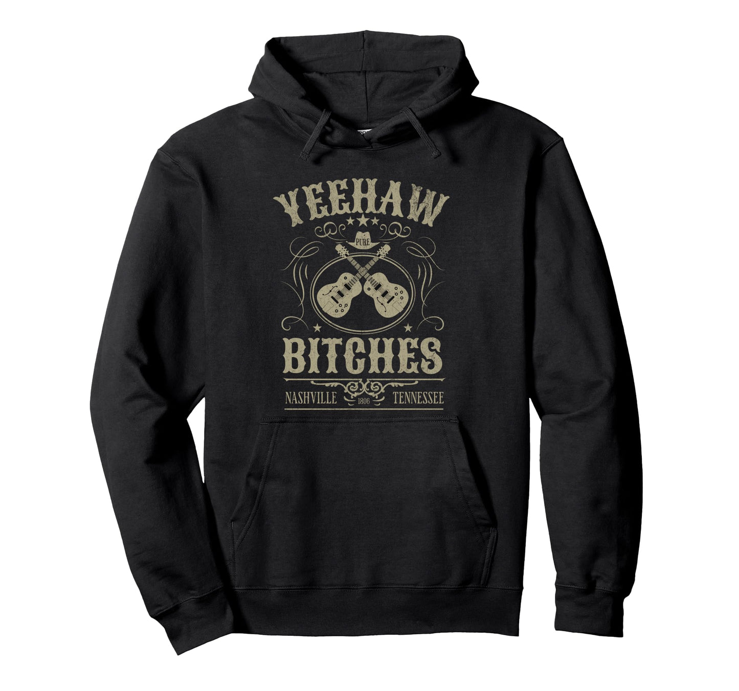 Yeehaw Bitches Funny Country Music Hoodie - Streetwear Style for Adults - T-Shirt, Sweatshirt, Hoodie