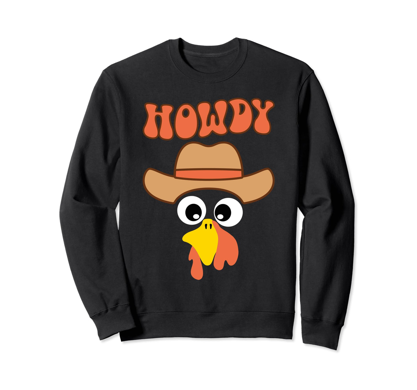 Howdy Turkey Groovy Thanksgiving Sweatshirt - Fun Novelty Design Men Women - T-Shirt, Sweatshirt, Hoodie