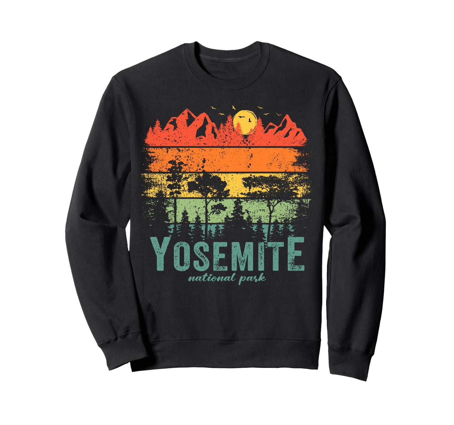 Yosemite National Park Us Yosemite Sweatshirt - Novelty Apparel for Adults - T-Shirt, Sweatshirt, Hoodie