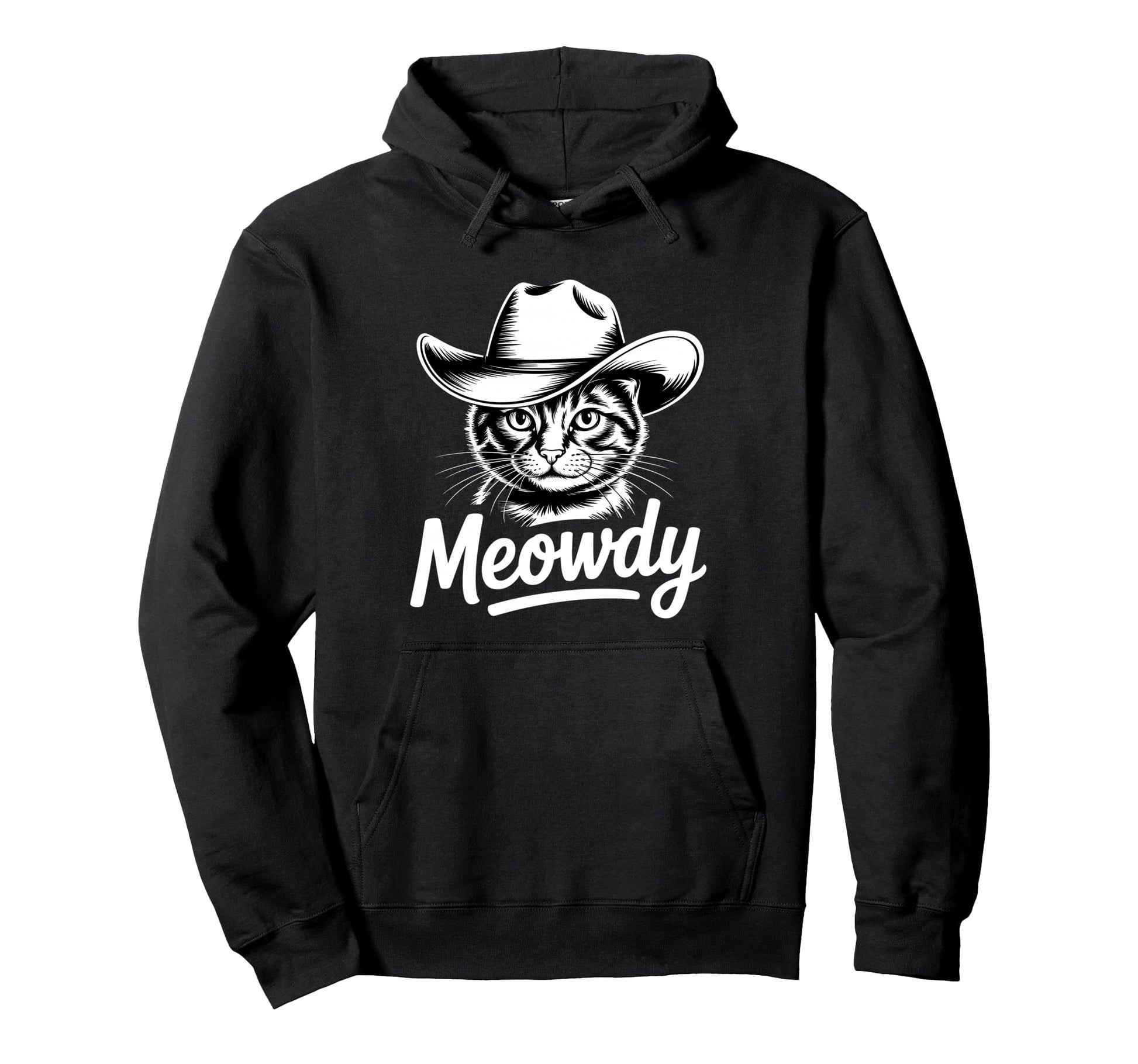 Meowdy Cat Cowboy Cat Country Western Funny Hoodie - Unique Graphic Unisex - T-Shirt, Sweatshirt, Hoodie