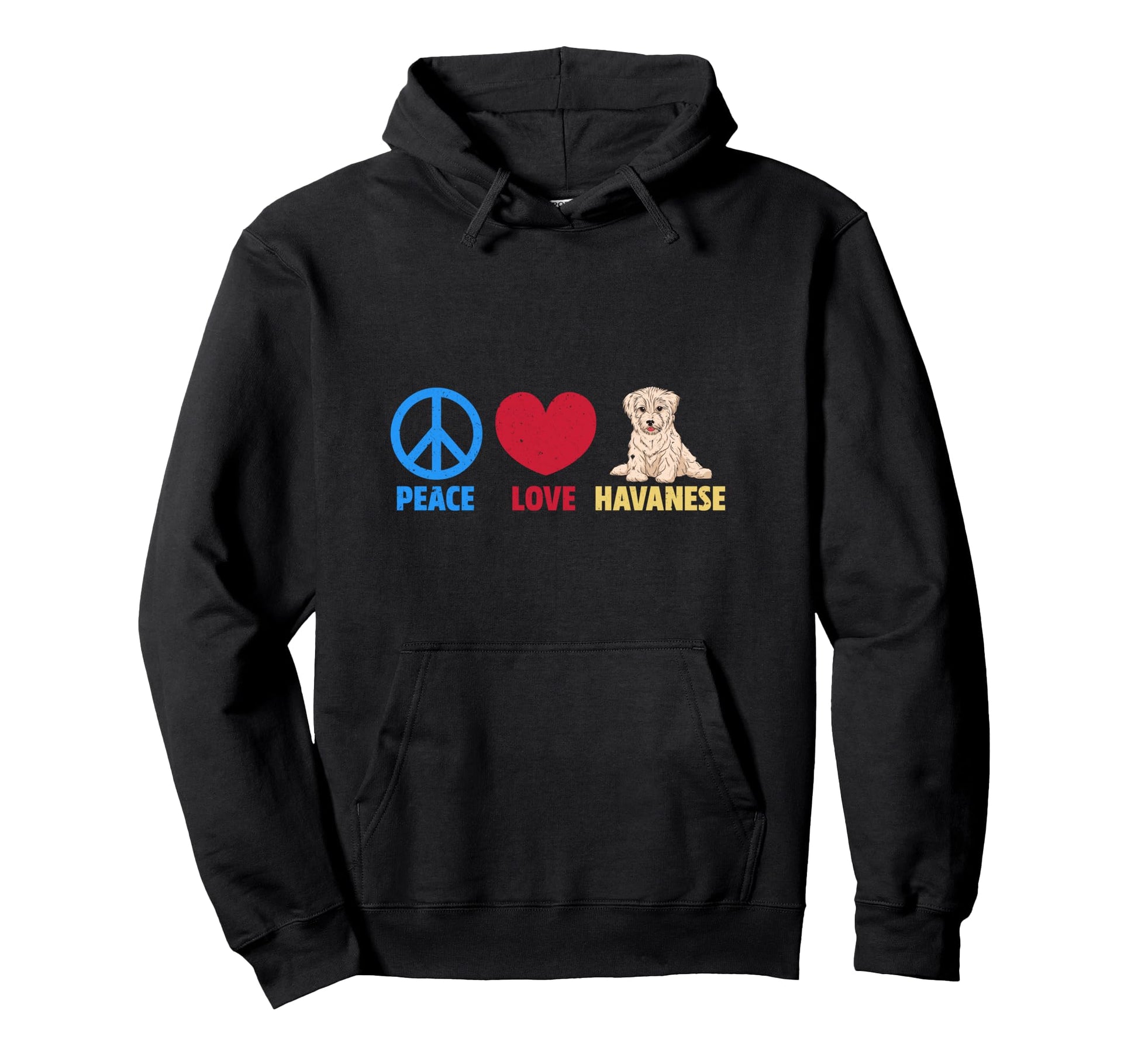 Peace Love Havanese Hoodie - Graphic Print Unisex - T-Shirt, Sweatshirt, Hoodie