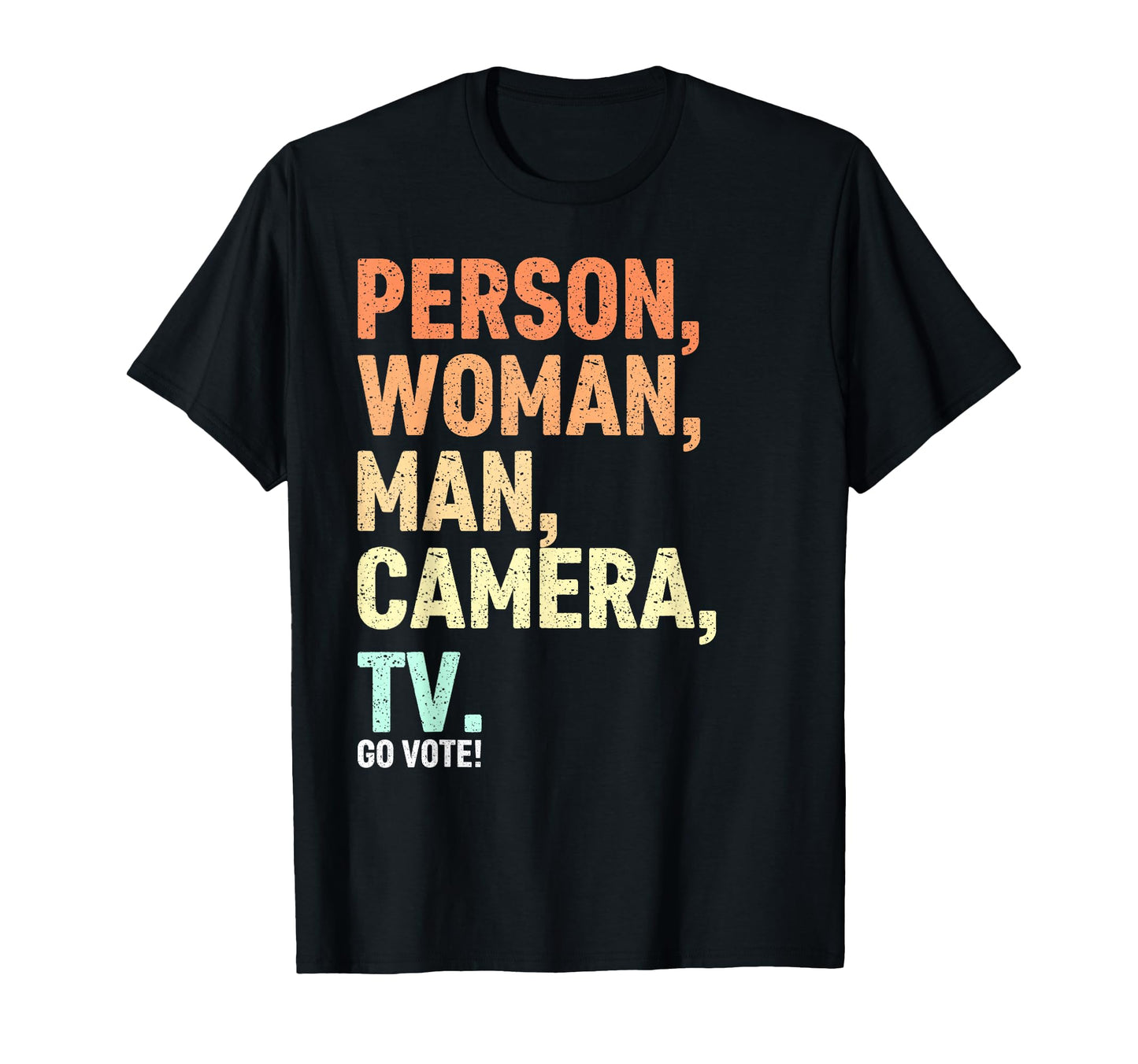 Person Camera Tv Go Vote T-Shirt - Minimalist Print Unisex - T-Shirt, Sweatshirt, Hoodie