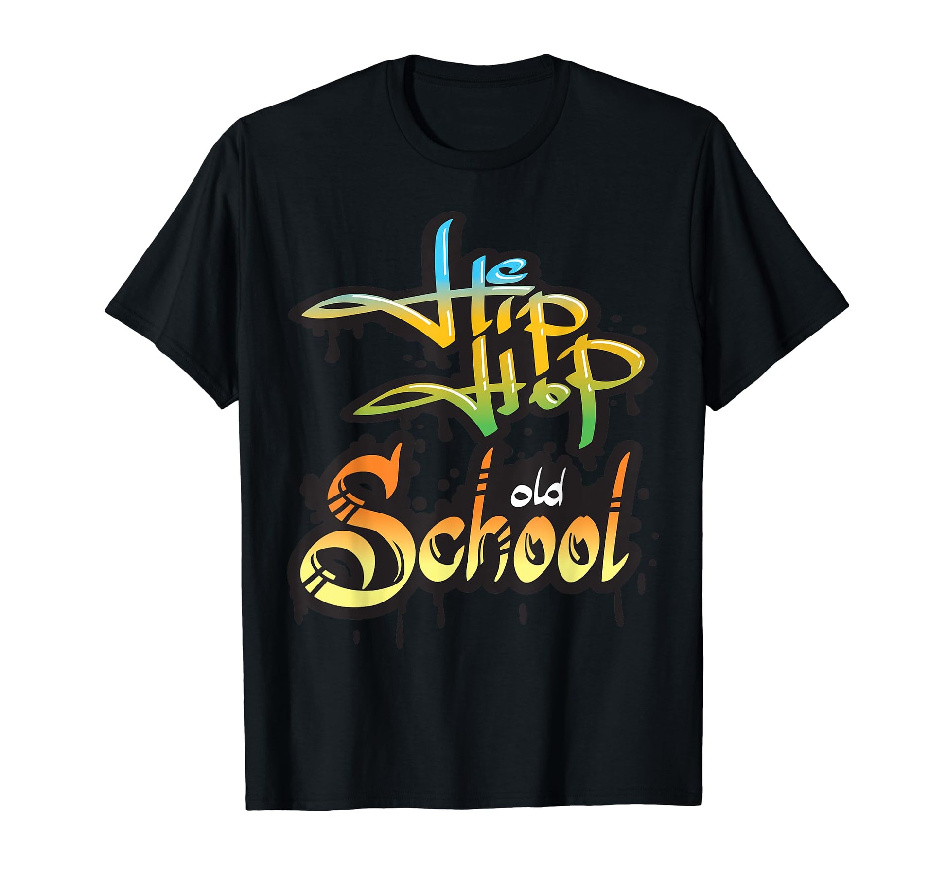 Hip Hop Old School 80S 90S Graffiti T-Shirt - Unique Graphic Men Women - T-Shirt, Sweatshirt, Hoodie