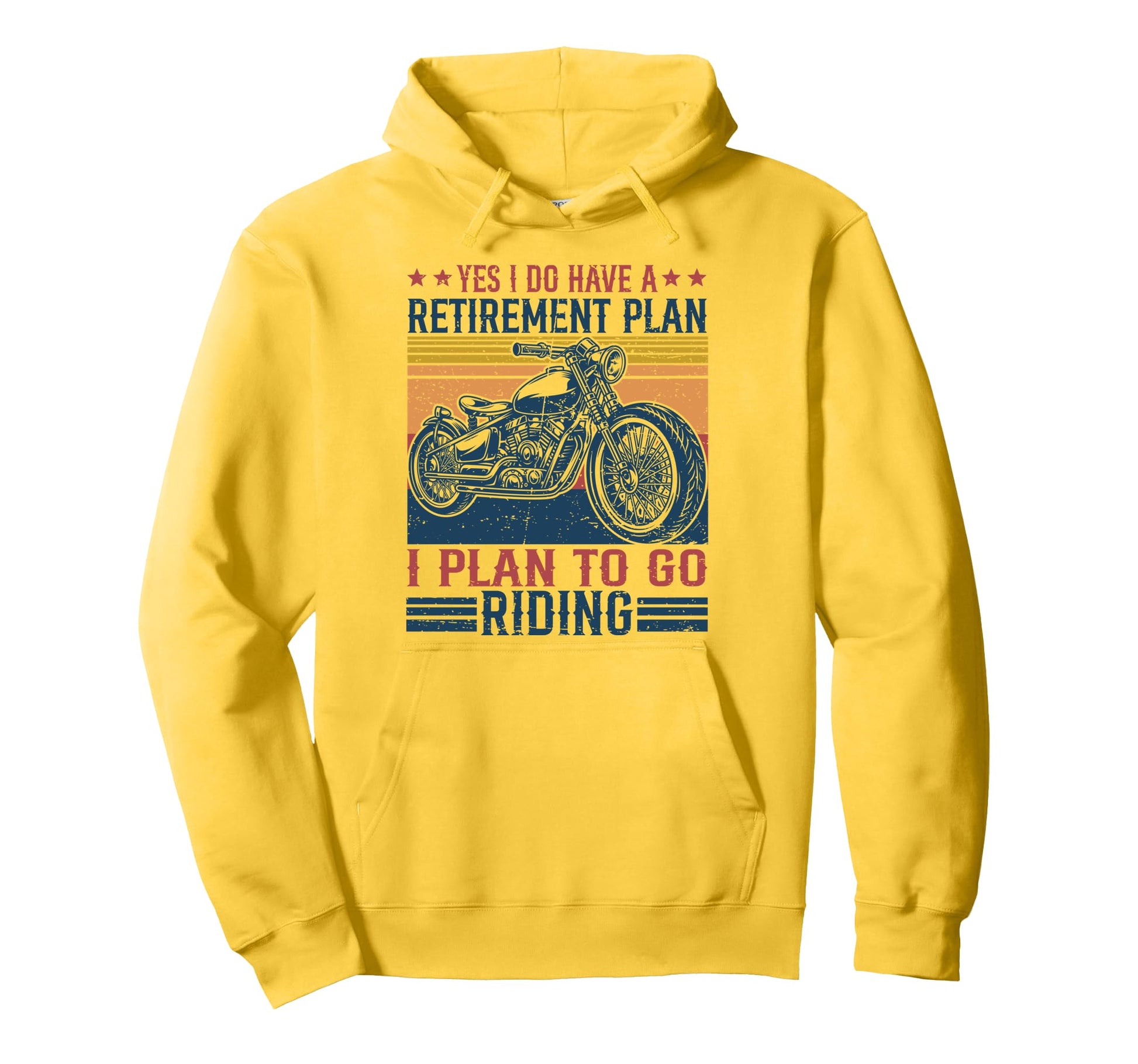 My Retirement Plan Is Go Riding Hoodie - Streetwear Style for Adults - T-Shirt, Sweatshirt, Hoodie