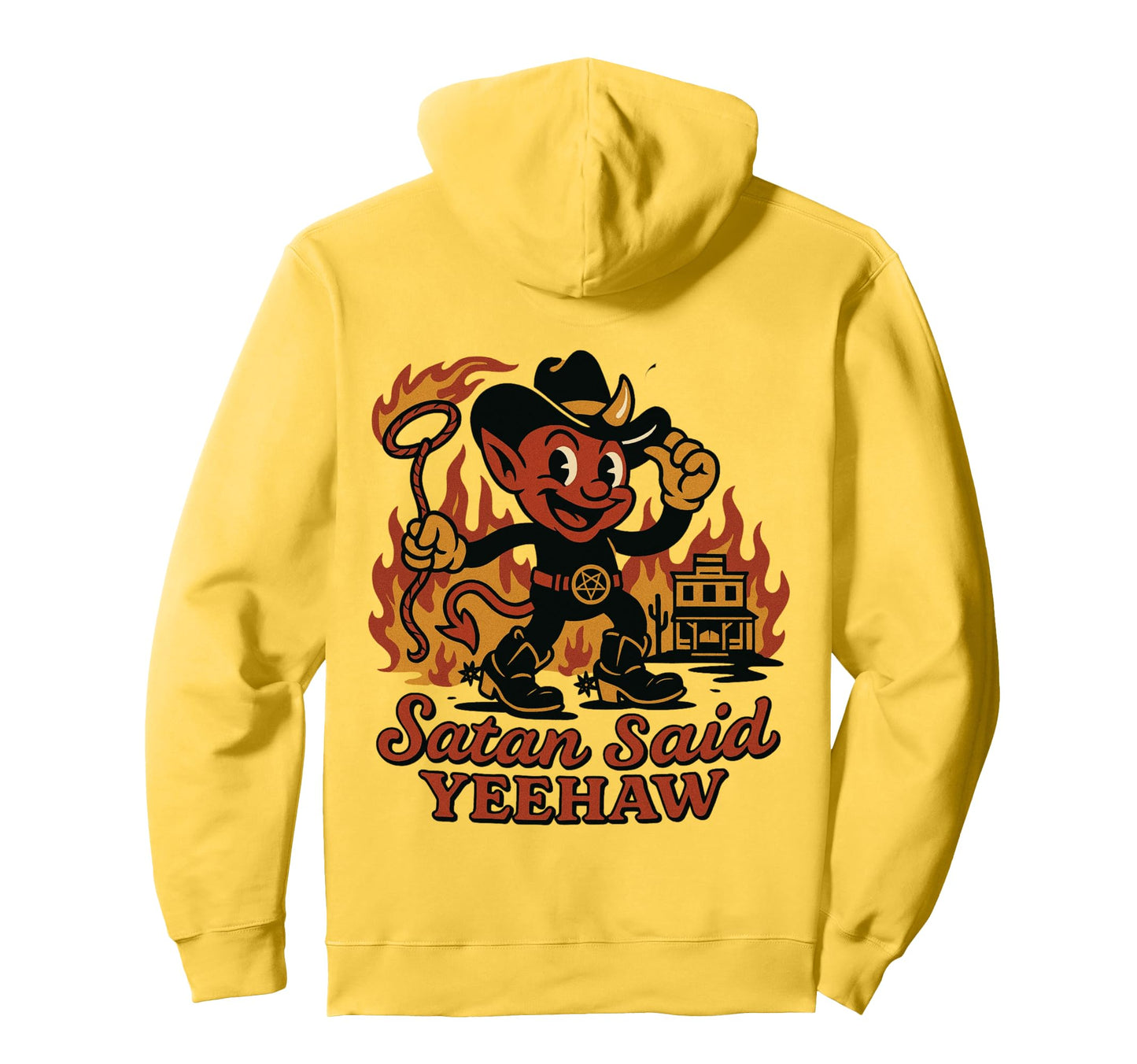 Satan Said Yeehaw Devil Western Hoodie - Graphic Print for Adults - T-Shirt, Sweatshirt, Hoodie