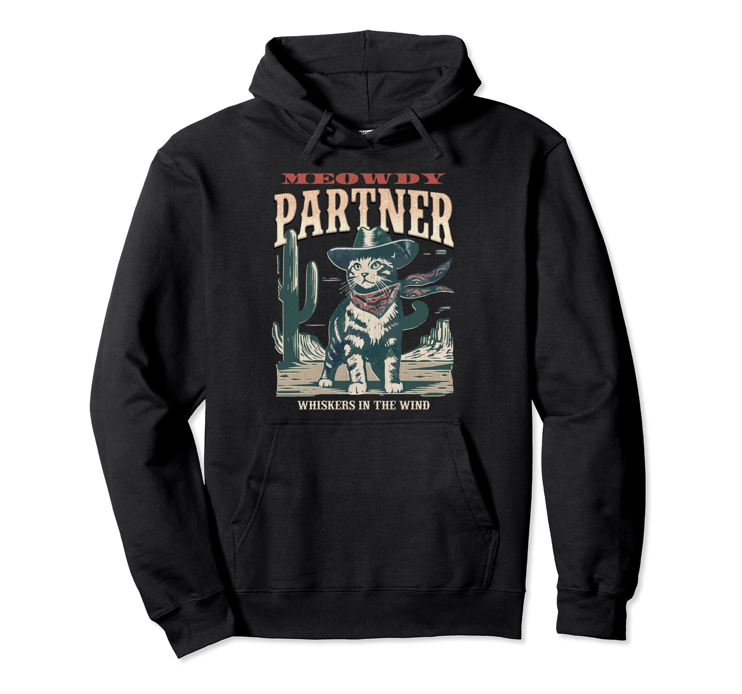 Meowdy Partner Cowboy Cat Western Hoodie - Trendy Graphic Men Women - T-Shirt, Sweatshirt, Hoodie