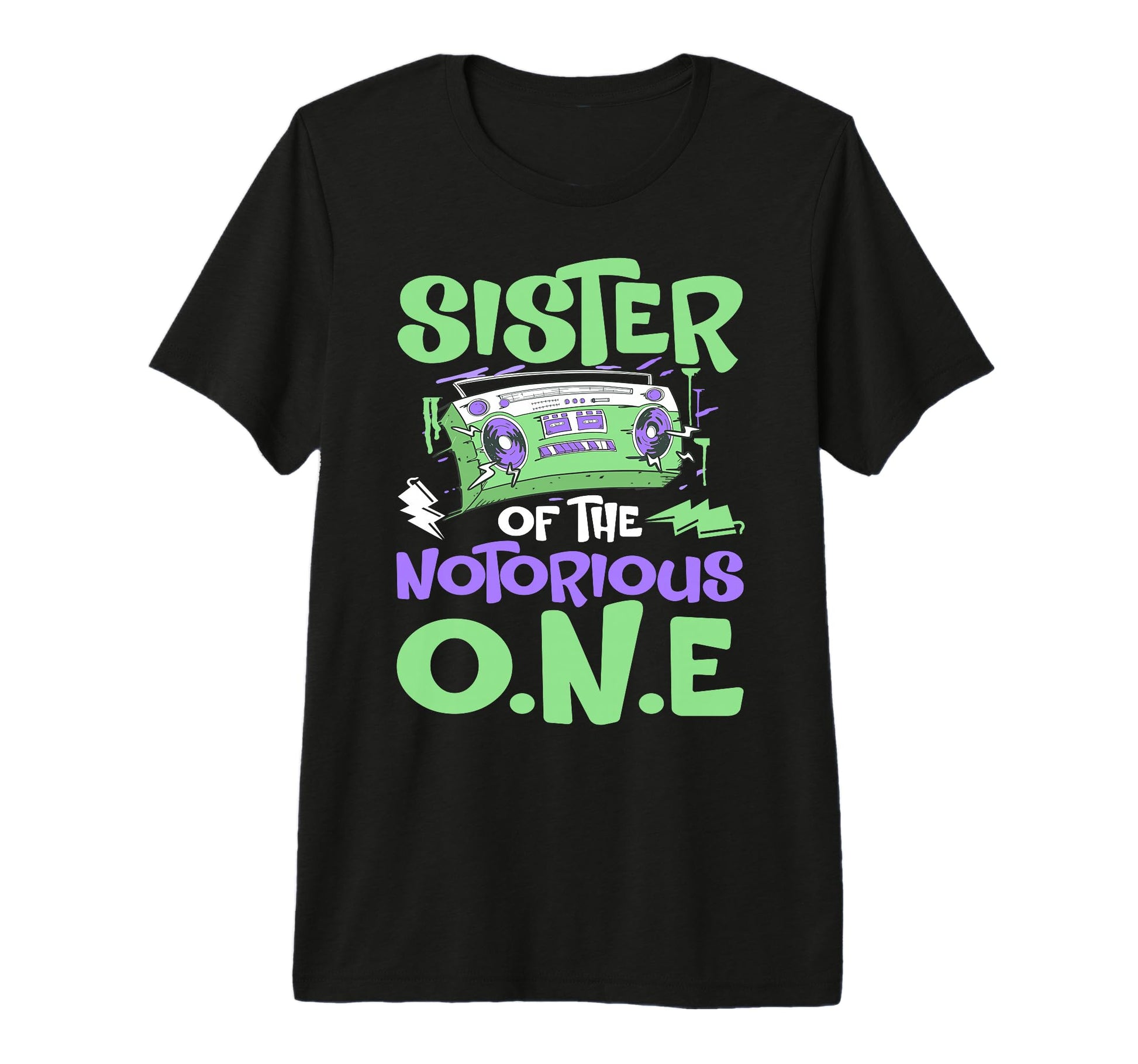 Old School Funny Hip Hop Sister Notorious T-Shirt - Novelty Apparel Unisex - T-Shirt, Sweatshirt, Hoodie