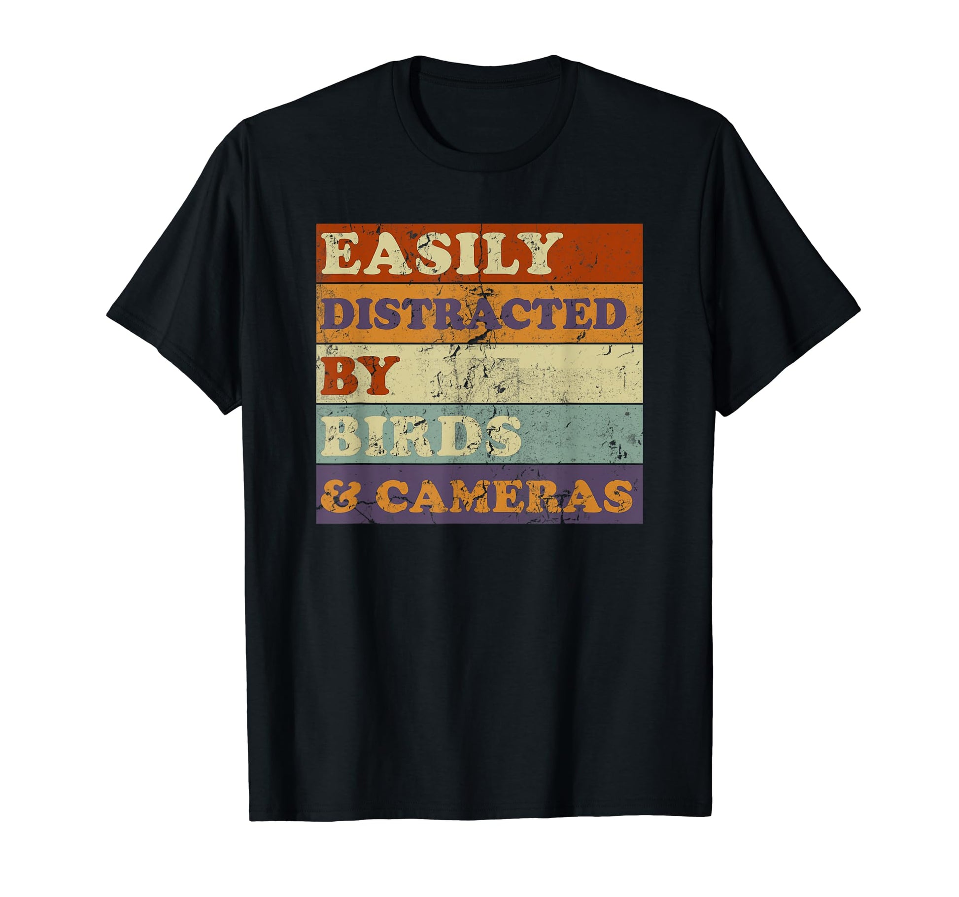 Easily Distracted Birds Cameras Funny T-Shirt - Unique Graphic Unisex - T-Shirt, Sweatshirt, Hoodie