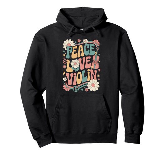 60S 70S Hippie Violinist Peace Love Hoodie - Novelty Apparel Men Women - T-Shirt, Sweatshirt, Hoodie