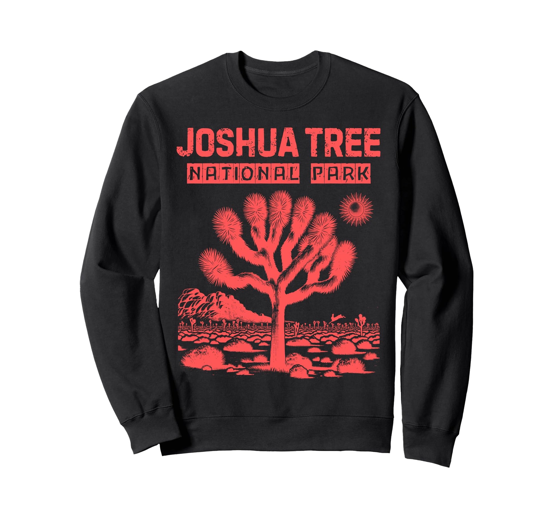 Joshua Tree National Park Sweatshirt - Novelty Apparel Men Women - T-Shirt, Sweatshirt, Hoodie