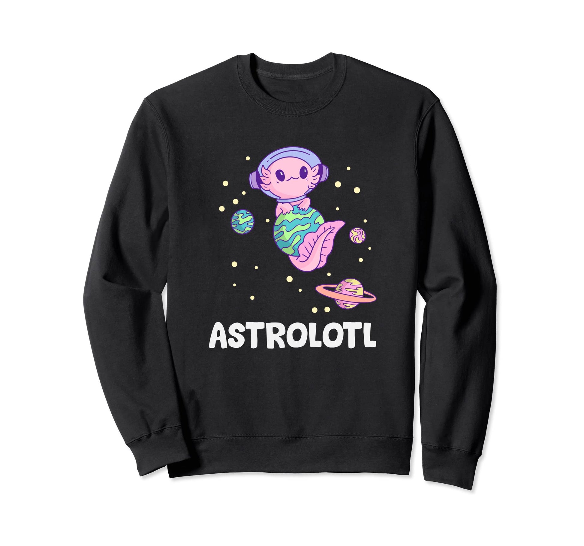 Astrolotl Funny Kawaii Pastel Goth Sweatshirt - Graphic Print Men Women - T-Shirt, Sweatshirt, Hoodie