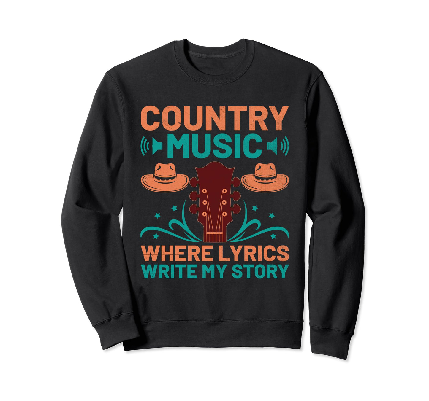 County Music Music Lover Western Sweatshirt - Streetwear Style for Adults - T-Shirt, Sweatshirt, Hoodie