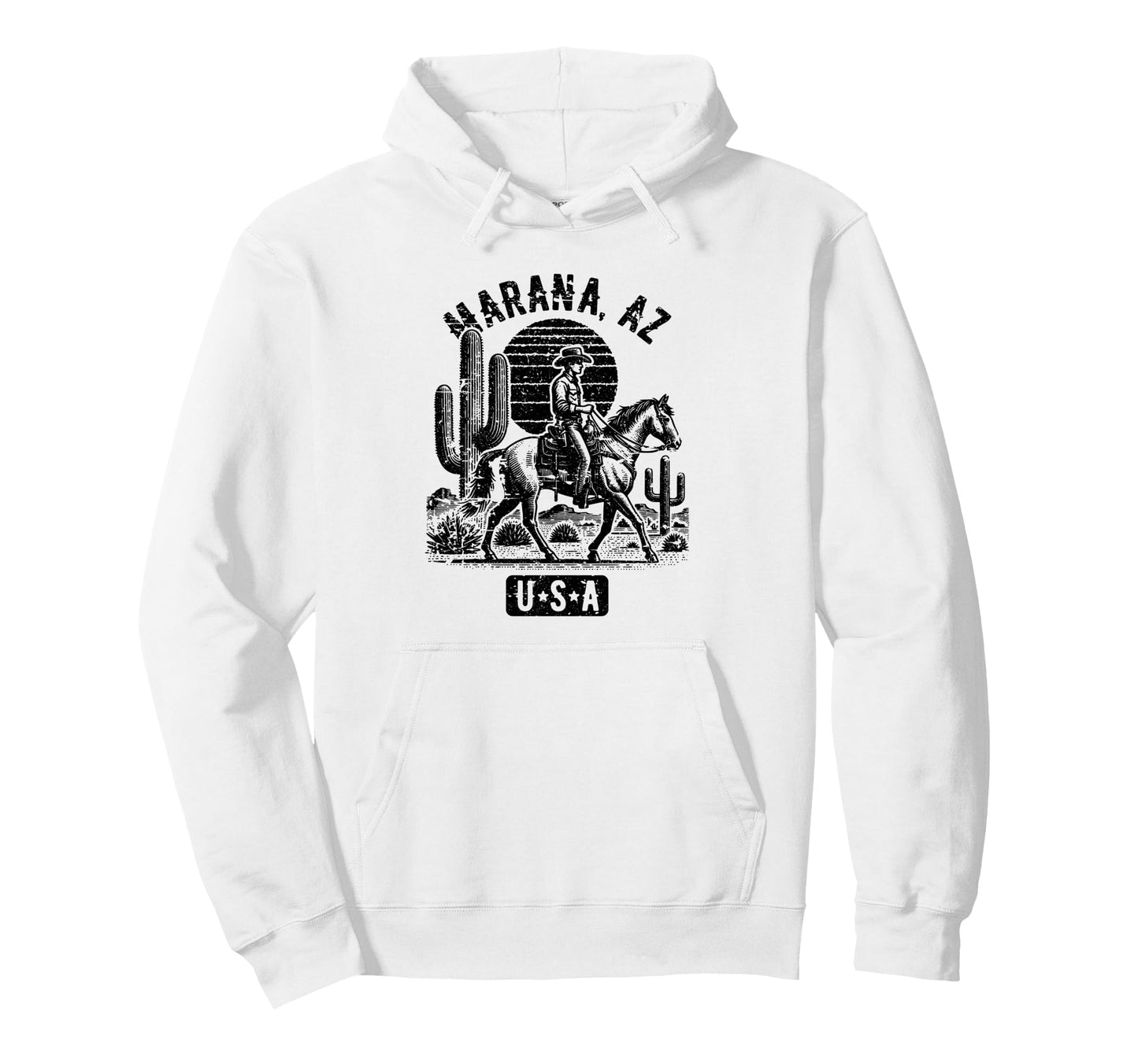 Marana Arizona Usa Cowboy Horse Hoodie - Aesthetic Graphic Unisex - T-Shirt, Sweatshirt, Hoodie