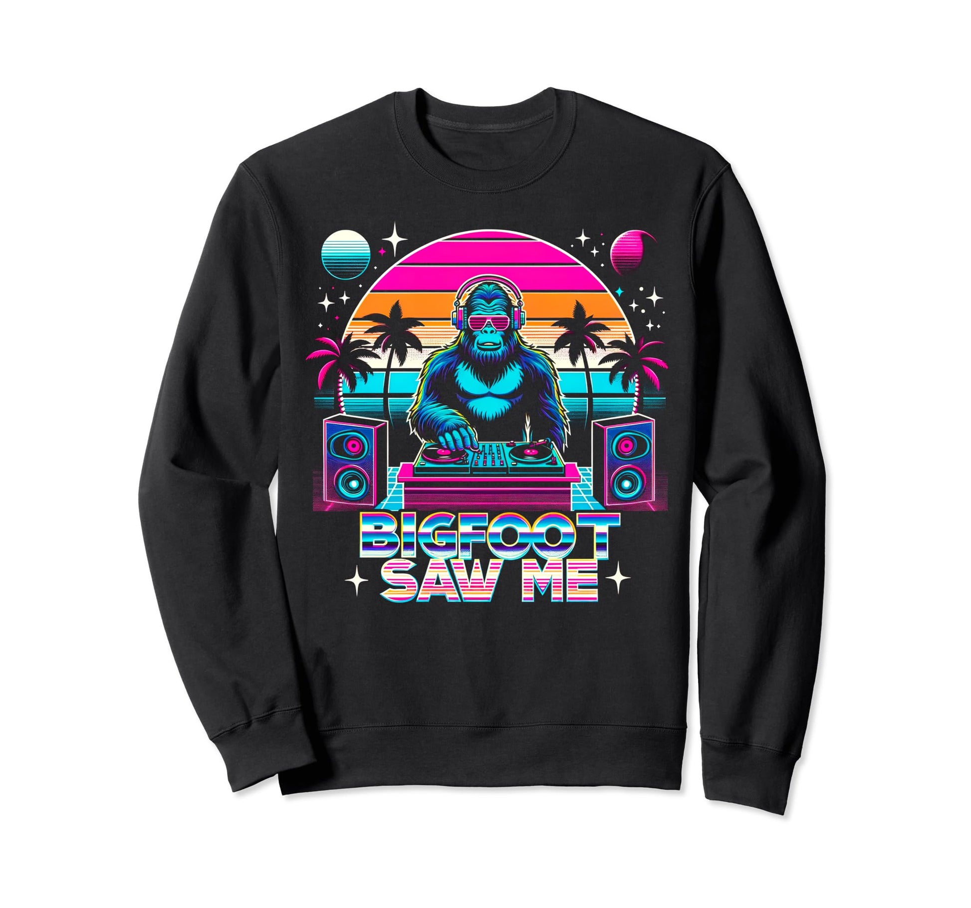 Bigfoot Saw Me But Nobody Believes Sweatshirt - Custom Art Print Unisex - T-Shirt, Sweatshirt, Hoodie