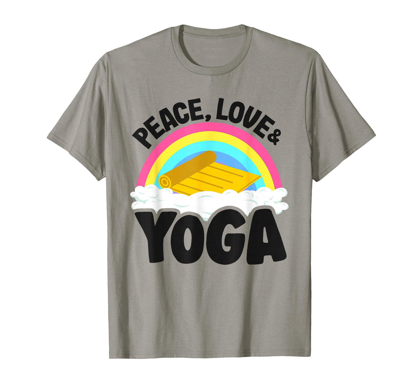 Peace Love Yoga Mat Rainbow Hippie Yoga T-Shirt - Minimalist Print Unisex - T-Shirt, Sweatshirt, Hoodie