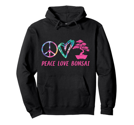 Bonsai Tree Tie Dye Peace Love Bonsai Hoodie - Trendy Graphic Unisex - T-Shirt, Sweatshirt, Hoodie