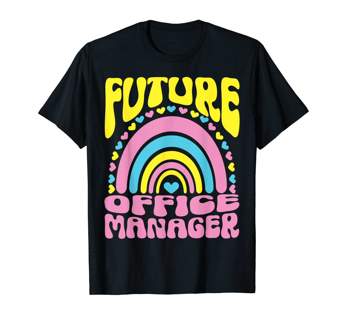 Future Office Manager Bright Rainbow T-Shirt - Streetwear Style Men Women - T-Shirt, Sweatshirt, Hoodie