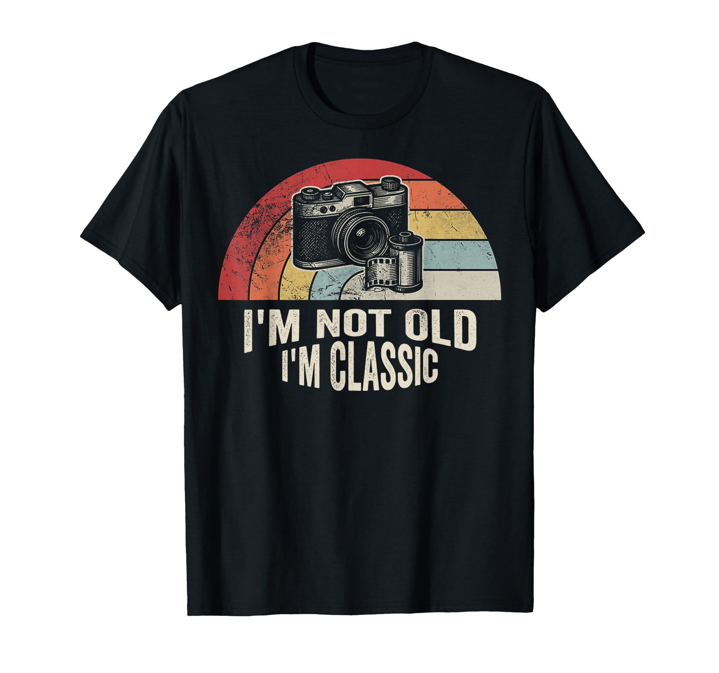 Im Not Old Im Camera T-Shirt - Minimalist Print Men Women - T-Shirt, Sweatshirt, Hoodie