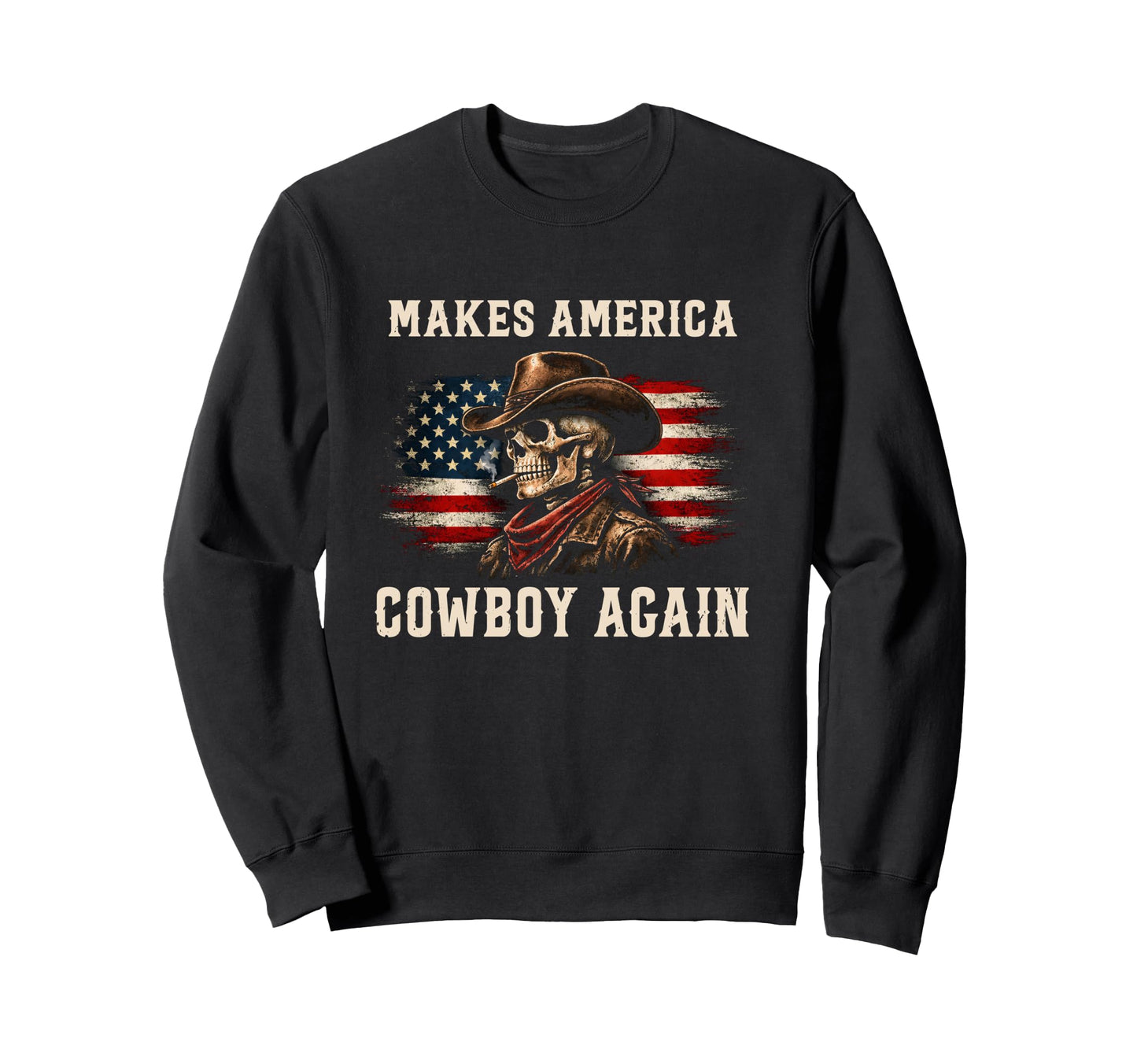 Makes America Cowboy Skull Again Sweatshirt - Custom Art Print for Adults - T-Shirt, Sweatshirt, Hoodie