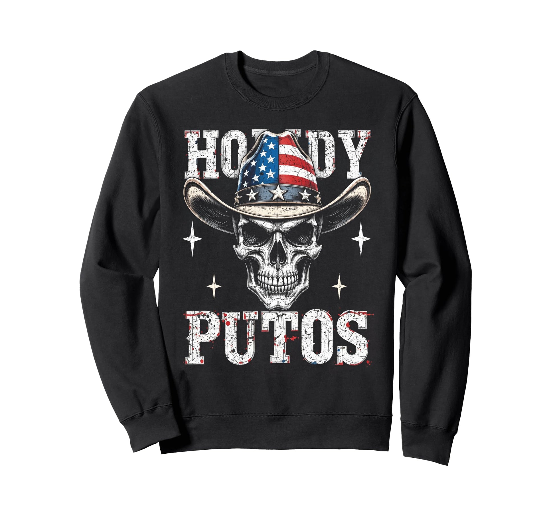 Howdy Putos Western Cowboy Skull Sweatshirt - Custom Art Print for Adults - T-Shirt, Sweatshirt, Hoodie