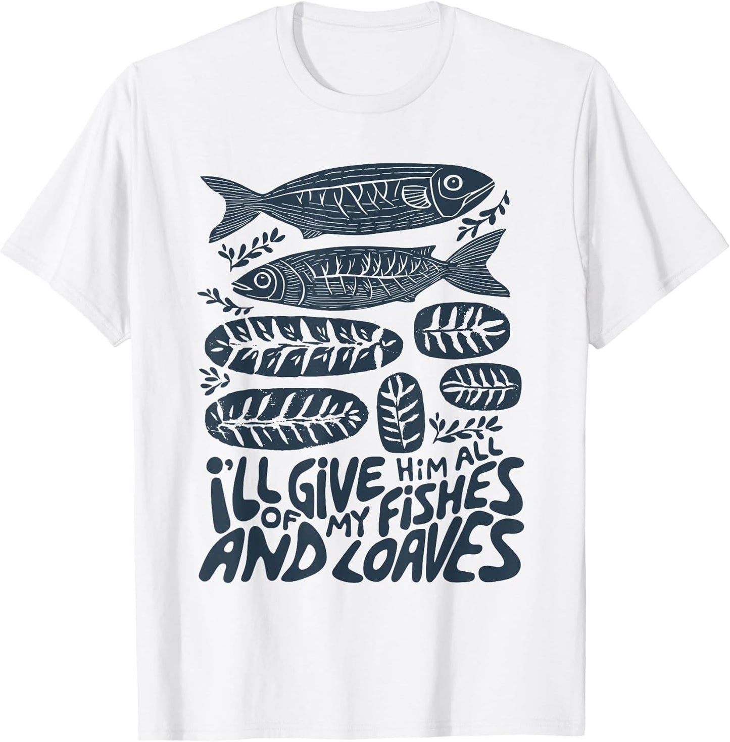 Fishes And Loaves Christian Faith - Adult & Kids T-Shirts, Sweatshirts & Hoodies apparel design preview 1